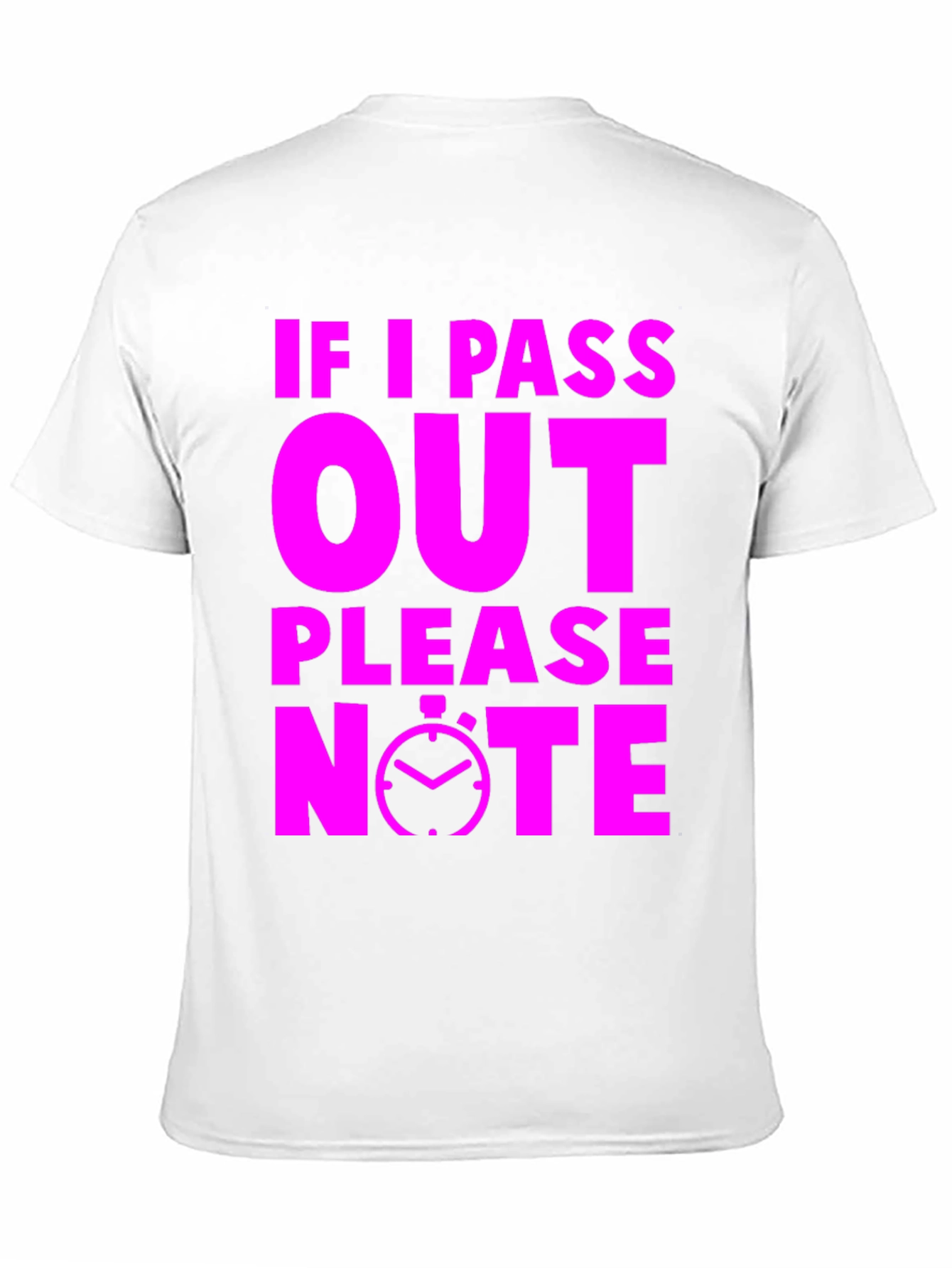Funny Gym T-Shirt: If I Pass Out Please Note