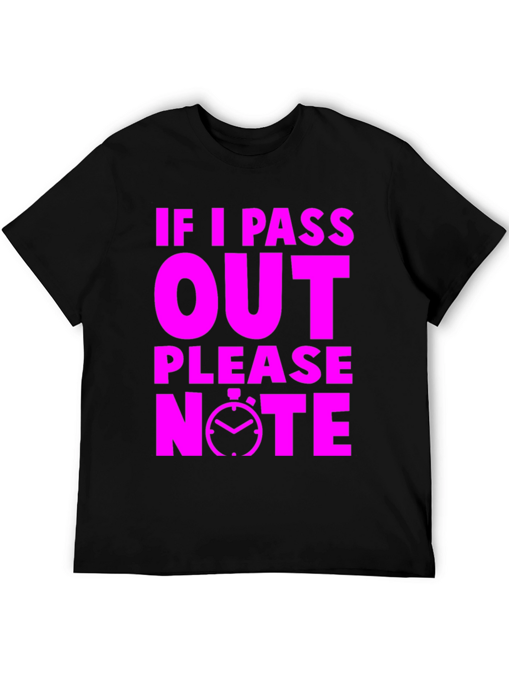 Funny Gym T-Shirt: If I Pass Out Please Note