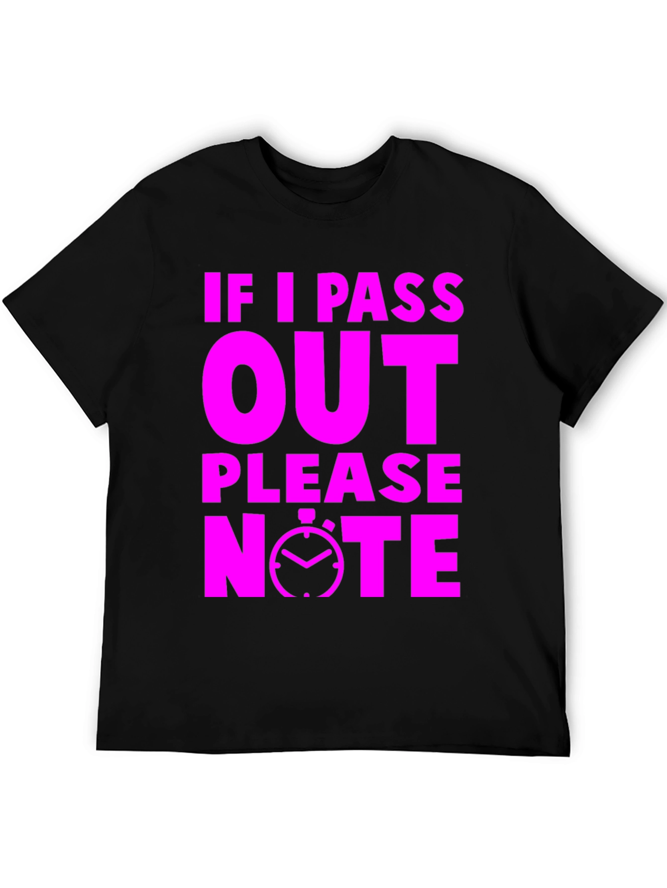 Funny Gym T-Shirt: If I Pass Out Please Note