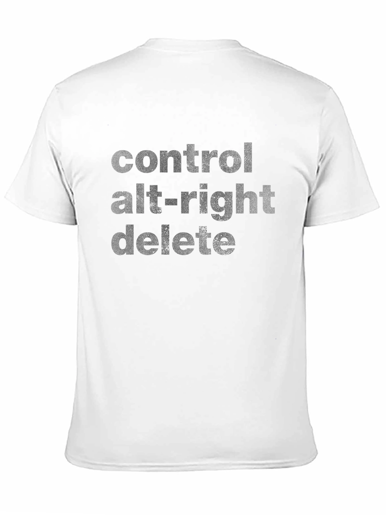 Control Alt-Right Delete T-Shirt - Funny Political Tee