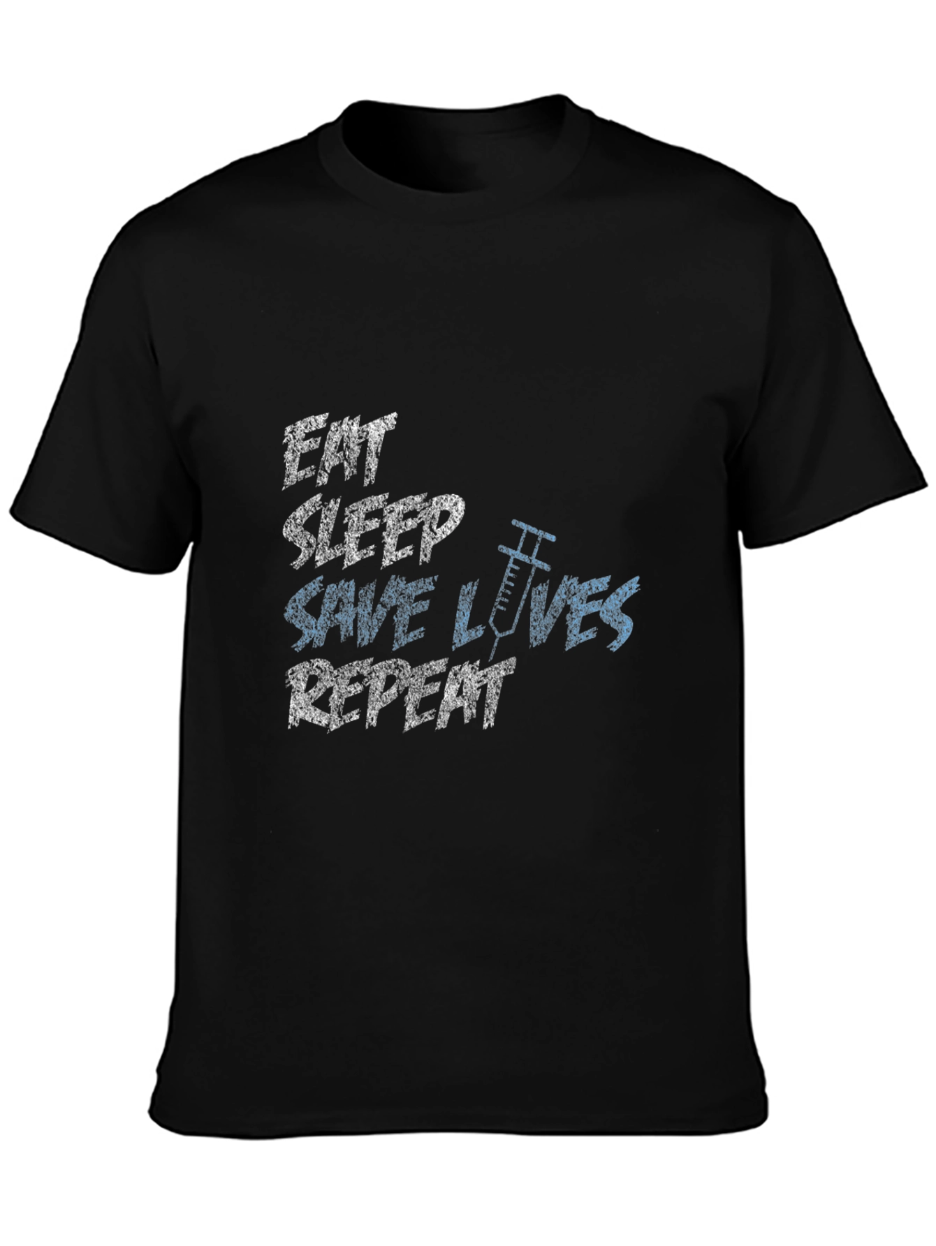 Eat Sleep Save Lives Repeat T-Shirt - Medical Hero Tee