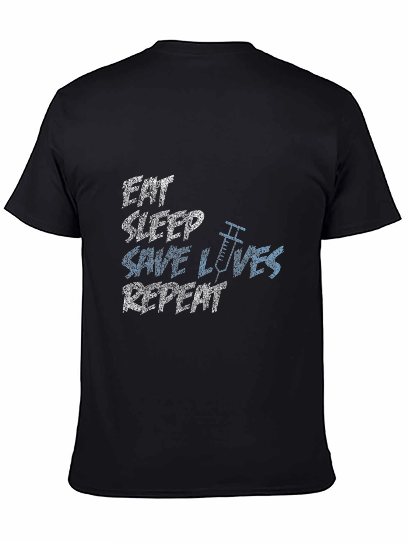 Eat Sleep Save Lives Repeat T-Shirt - Medical Hero Tee