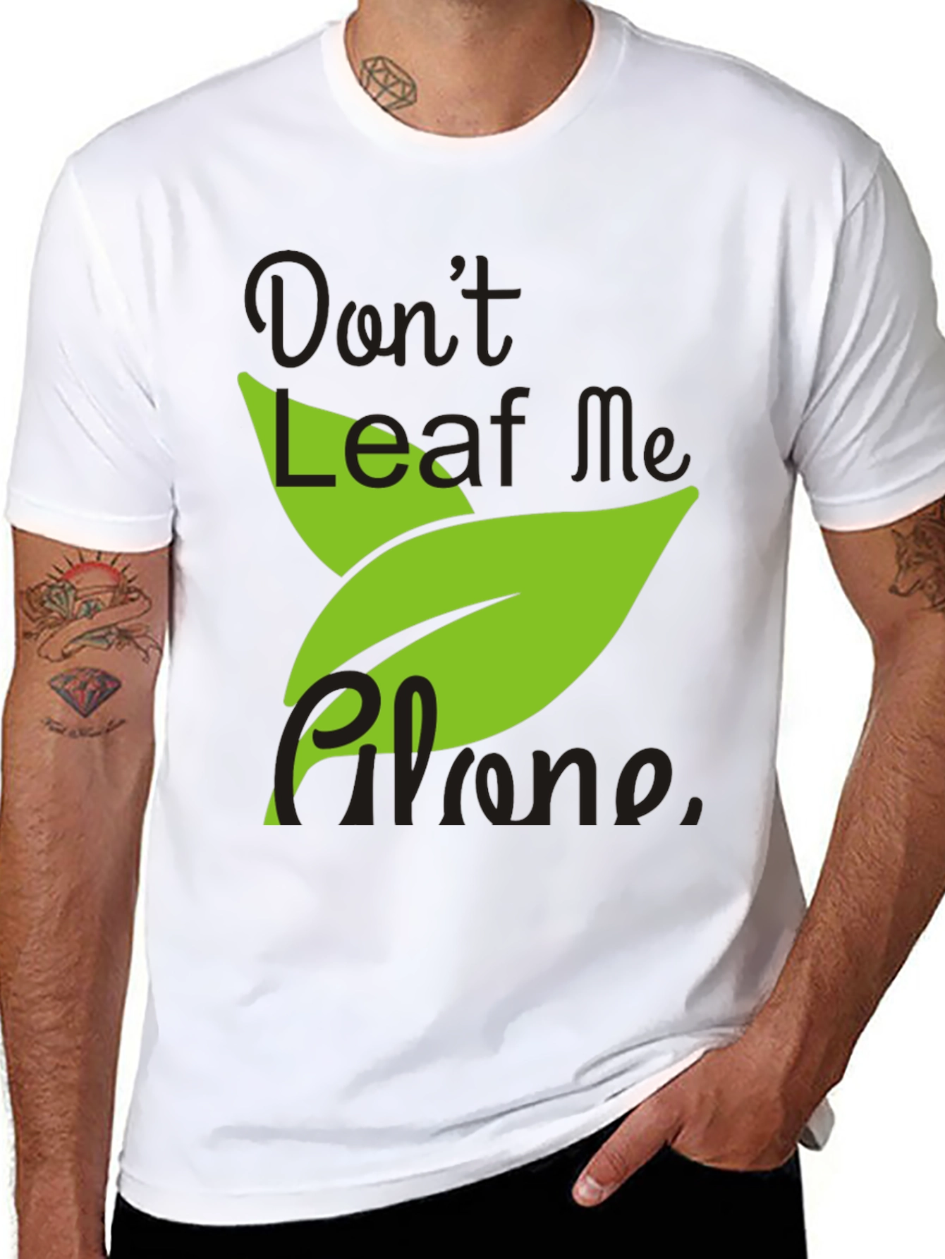 Dont Leaf Me Alone Mens Black T-Shirt