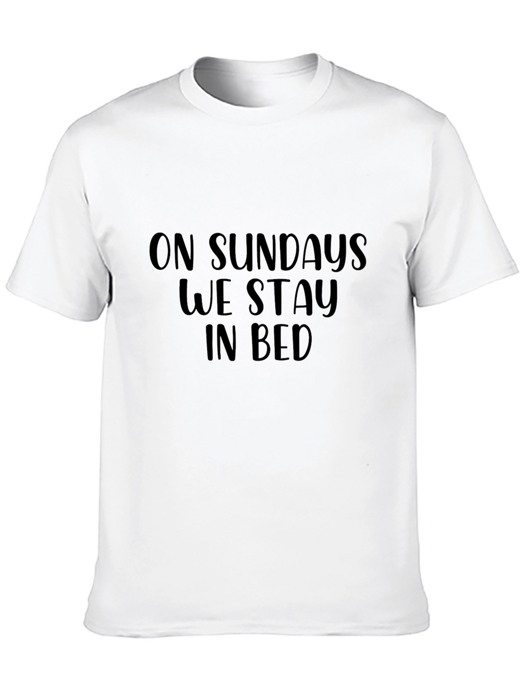 On Sundays We Stay In Bed - Graphic Tee