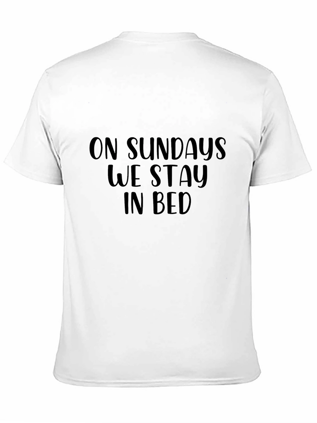 On Sundays We Stay In Bed - Graphic Tee