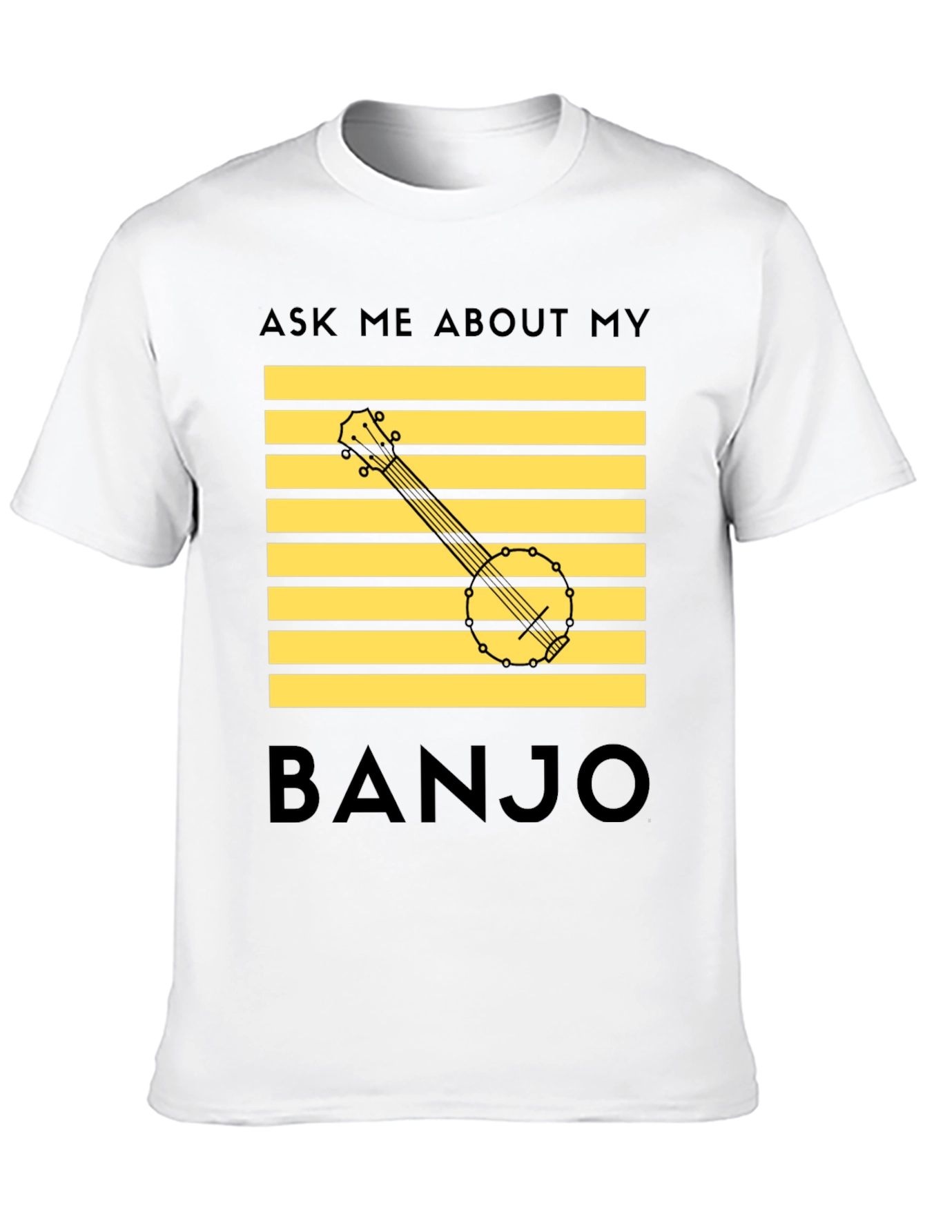Ask Me About My Banjo T-Shirt