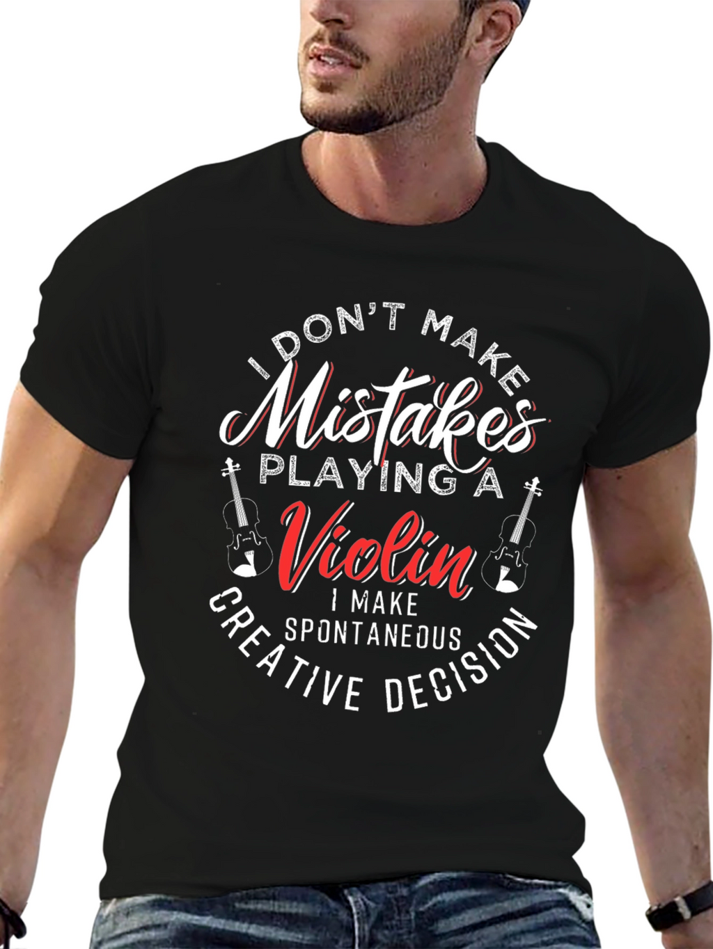 Violin Player T-Shirt - I Dont Make Mistakes