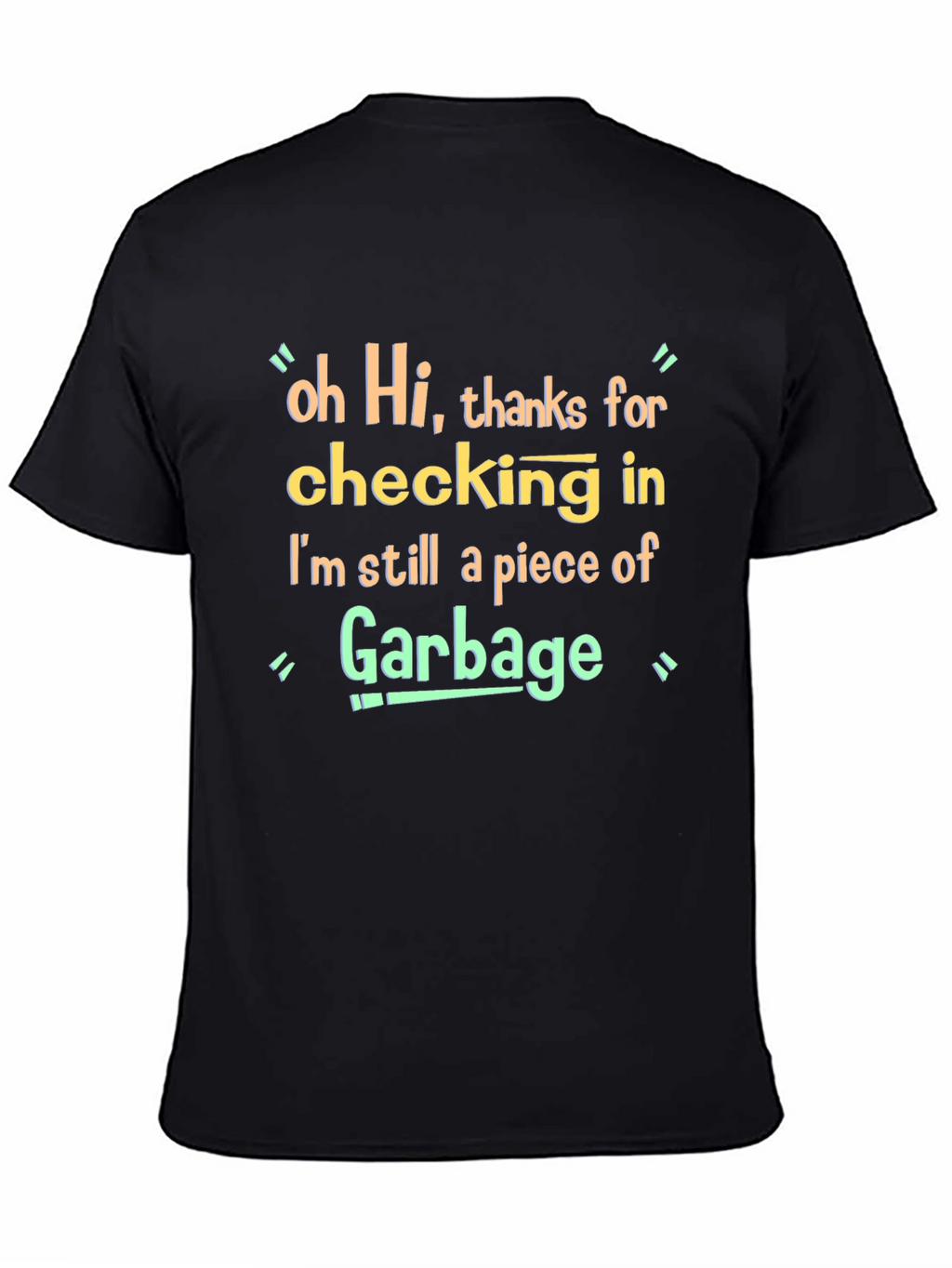 Funny Garbage T-Shirt - Novelty Graphic Tee
