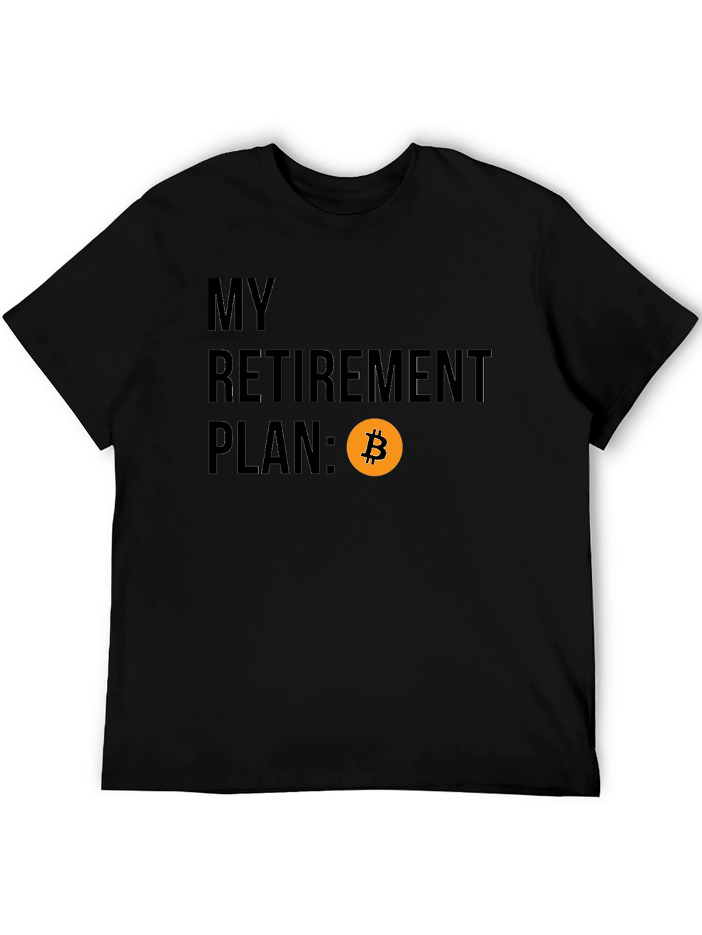 Bitcoin Retirement Plan Graphic T-Shirt