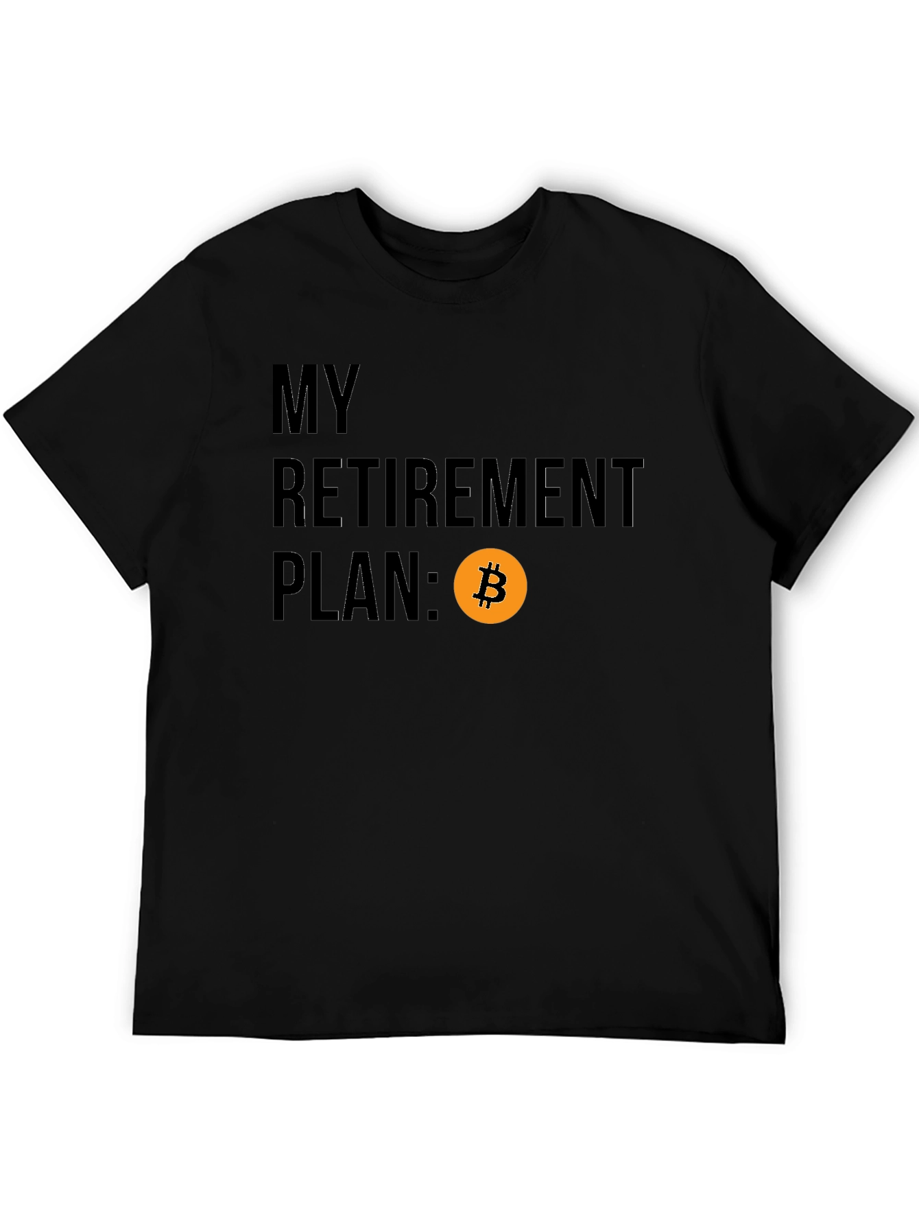 Bitcoin Retirement Plan Graphic T-Shirt