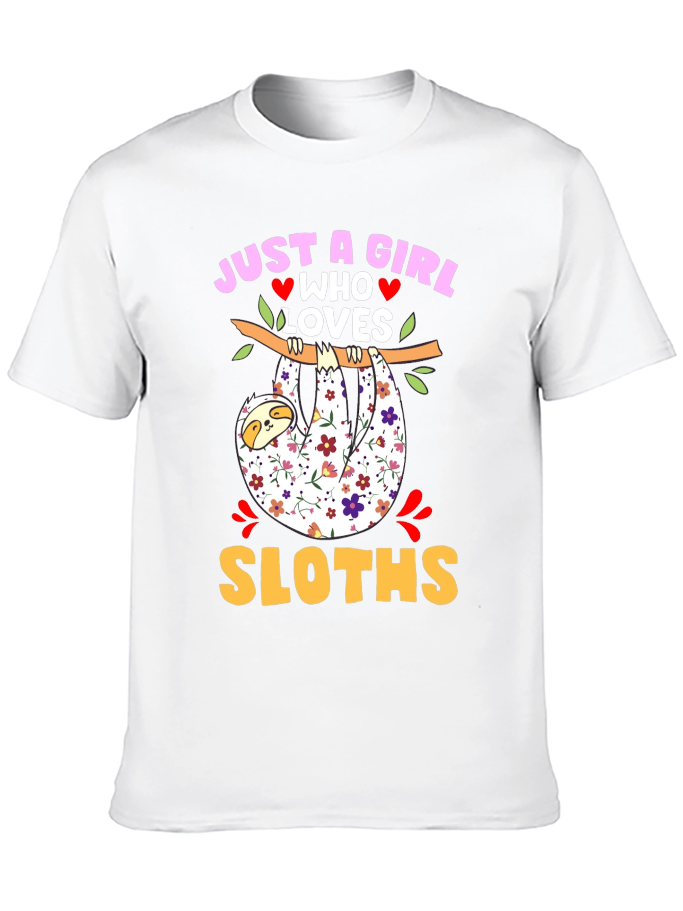 Just a Girl Who Loves Sloths Graphic T-Shirt