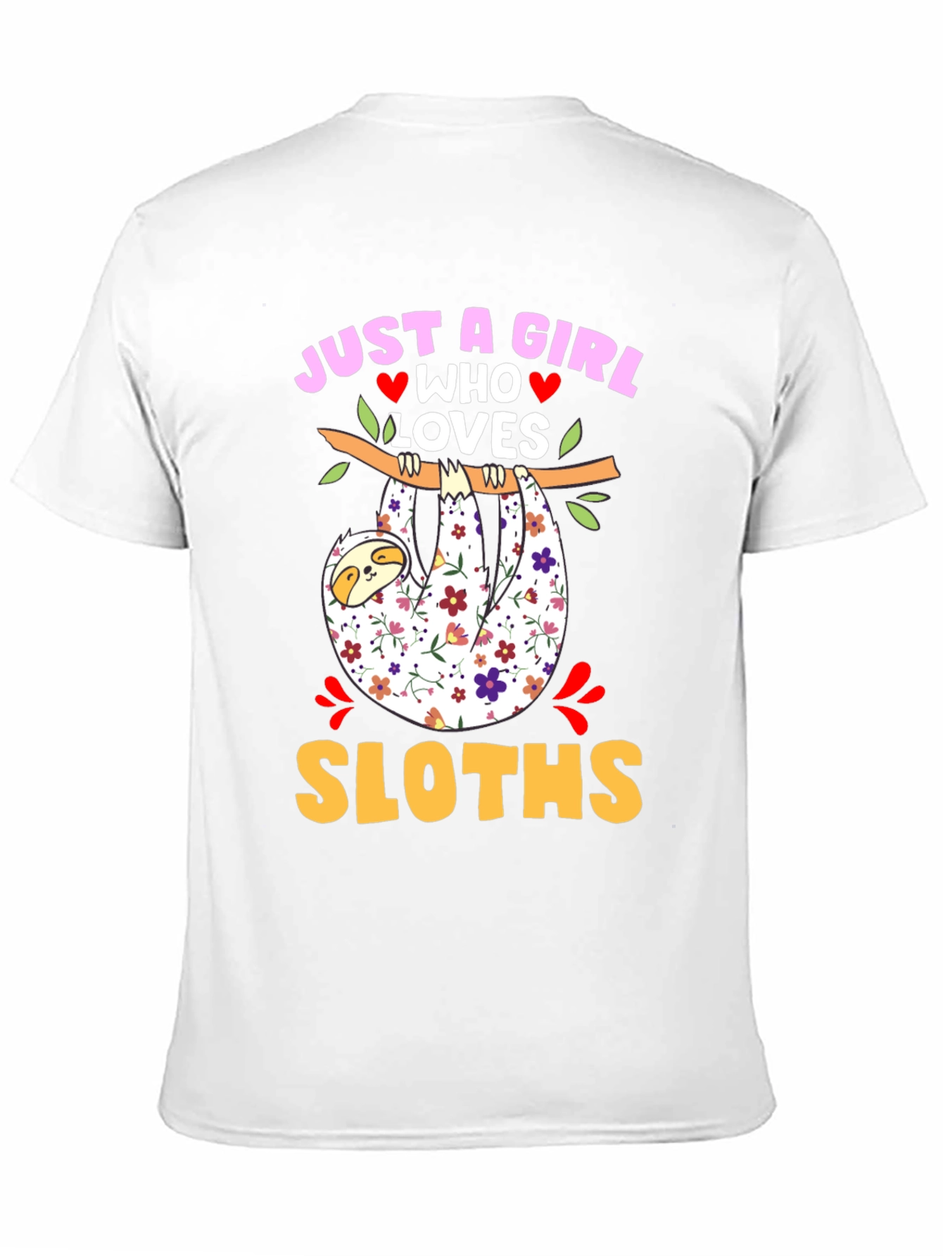 Just a Girl Who Loves Sloths Graphic T-Shirt