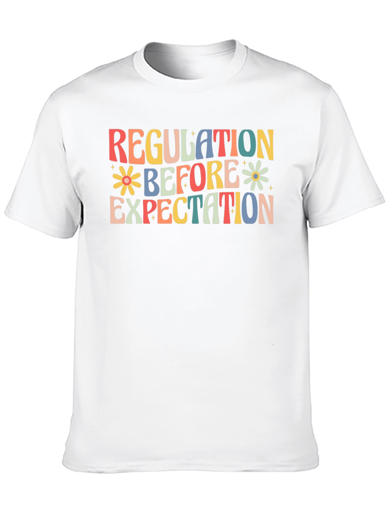 Regulation Before Expectation T-Shirt