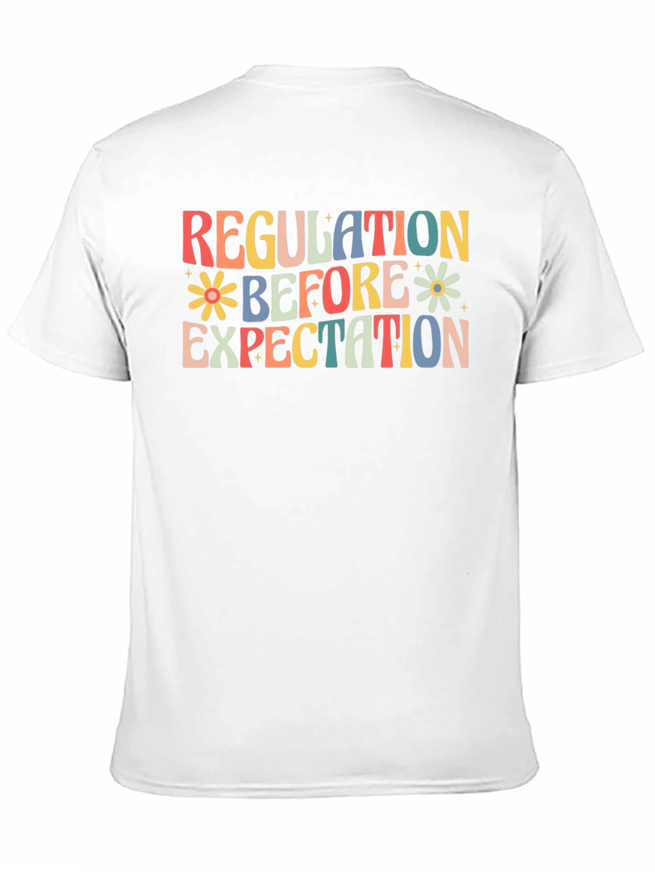 Regulation Before Expectation T-Shirt