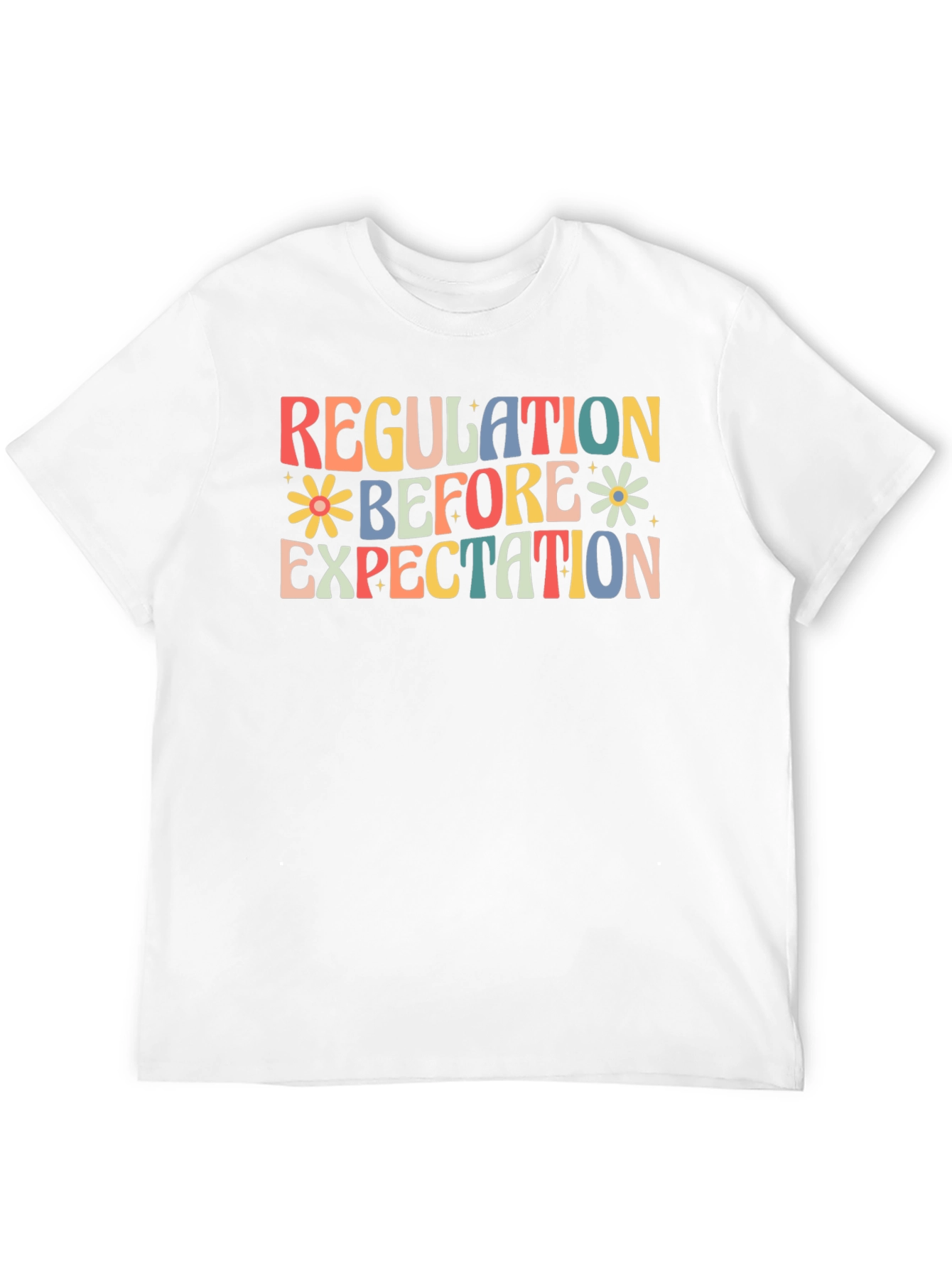Regulation Before Expectation T-Shirt