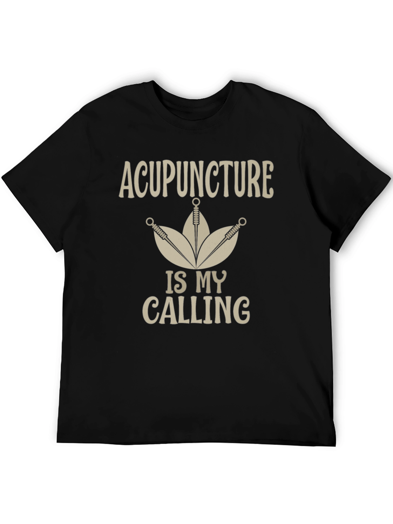 Acupuncture Is My Calling T-Shirt - Black