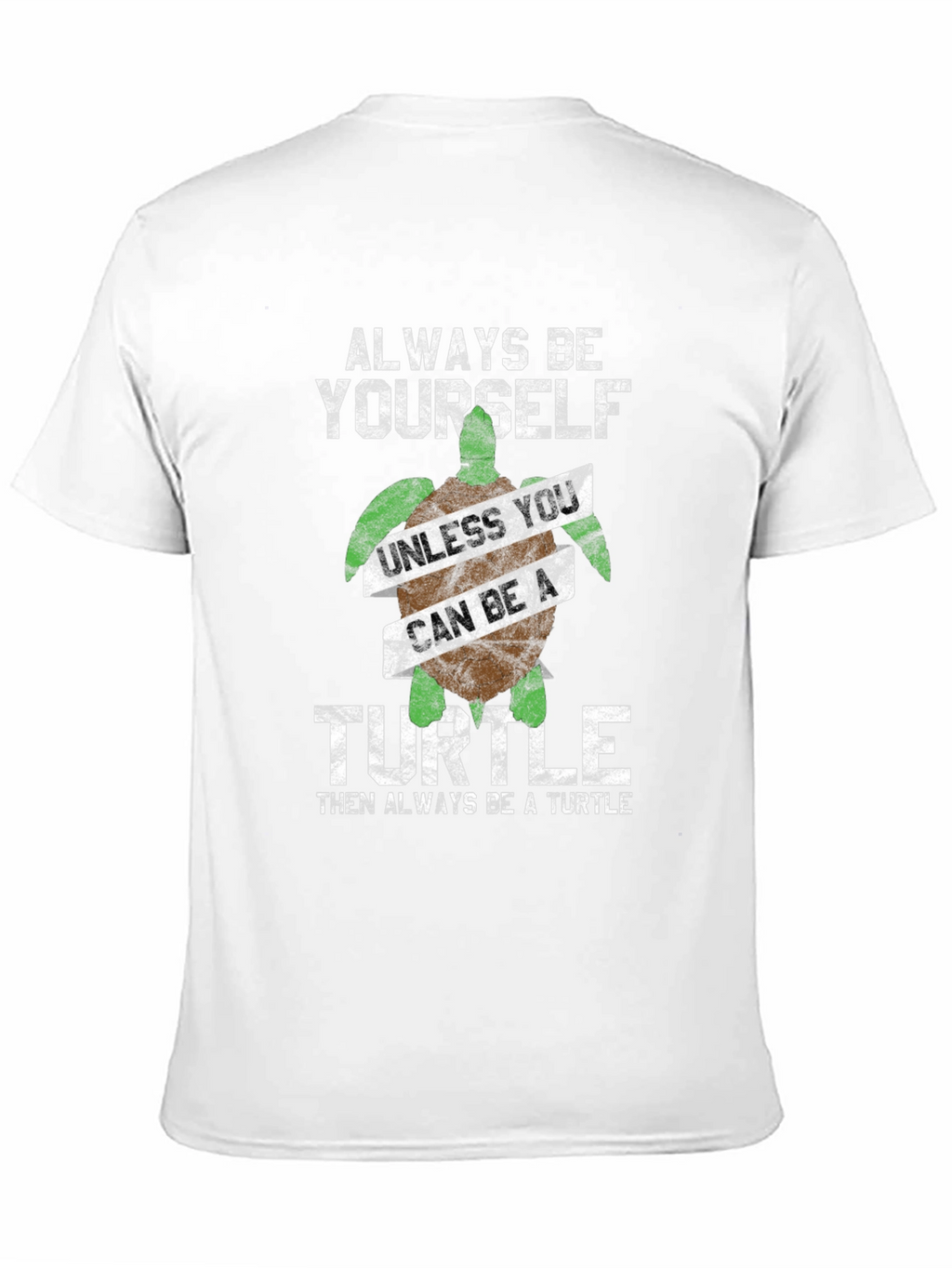 Always Be Yourself Turtle Graphic Tee