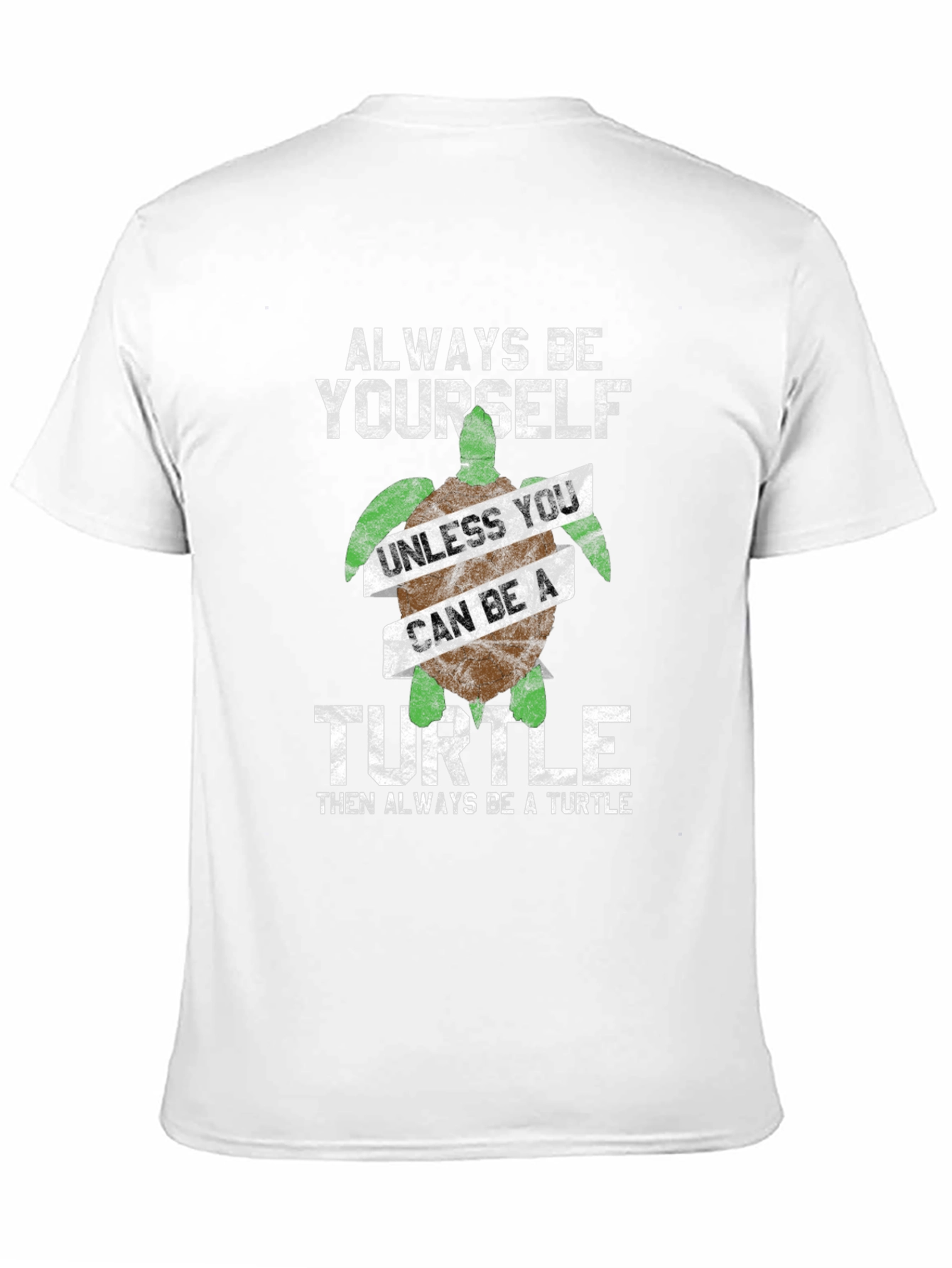 Always Be Yourself Turtle Graphic Tee