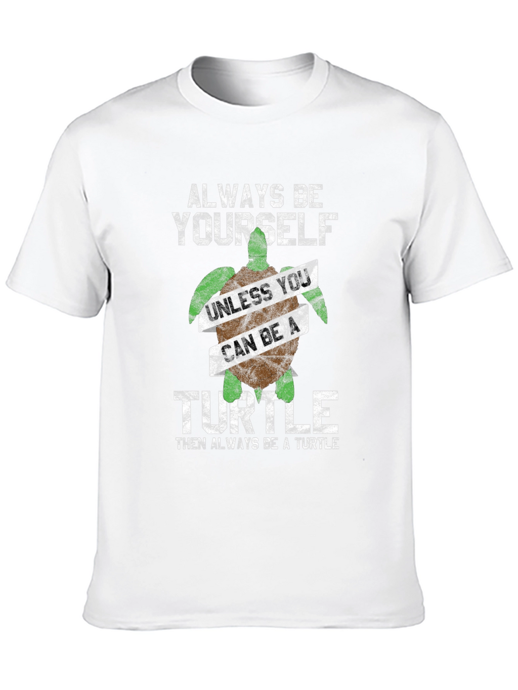 Always Be Yourself Turtle Graphic Tee