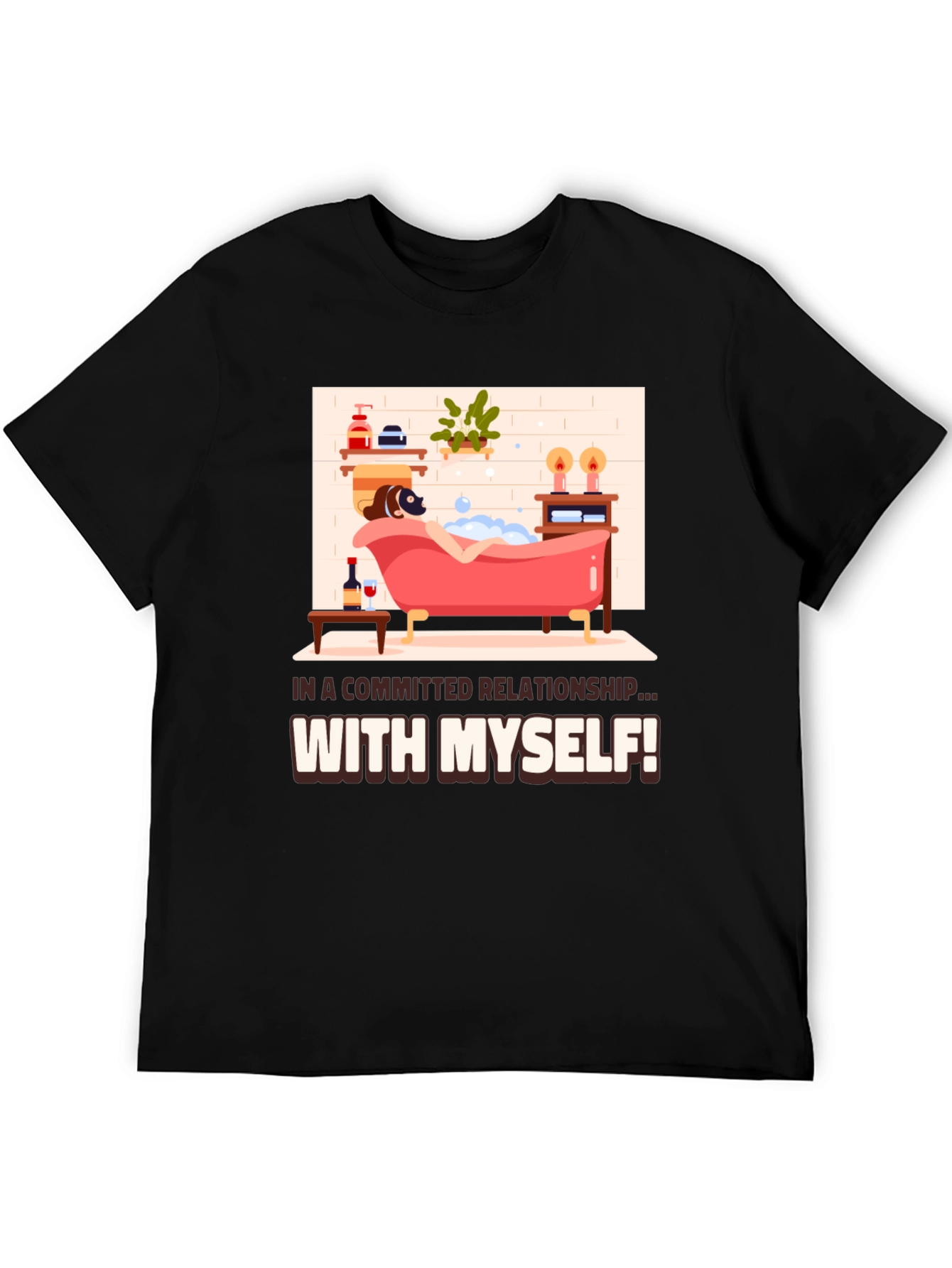 Committed Relationship T-Shirt: Relaxing Bath Design