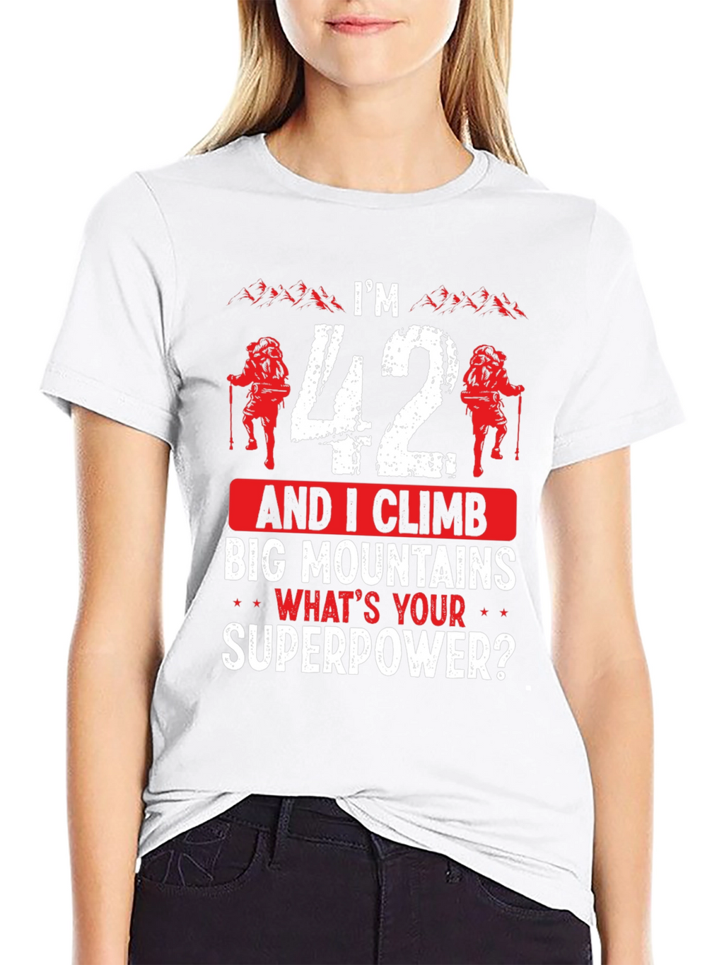 Funny 42nd Birthday Climbing T-Shirt - Mountain Superpower!