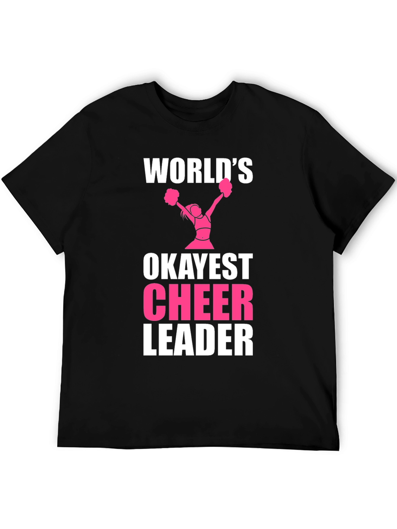 Worlds Okayest Cheerleader Black T-Shirt