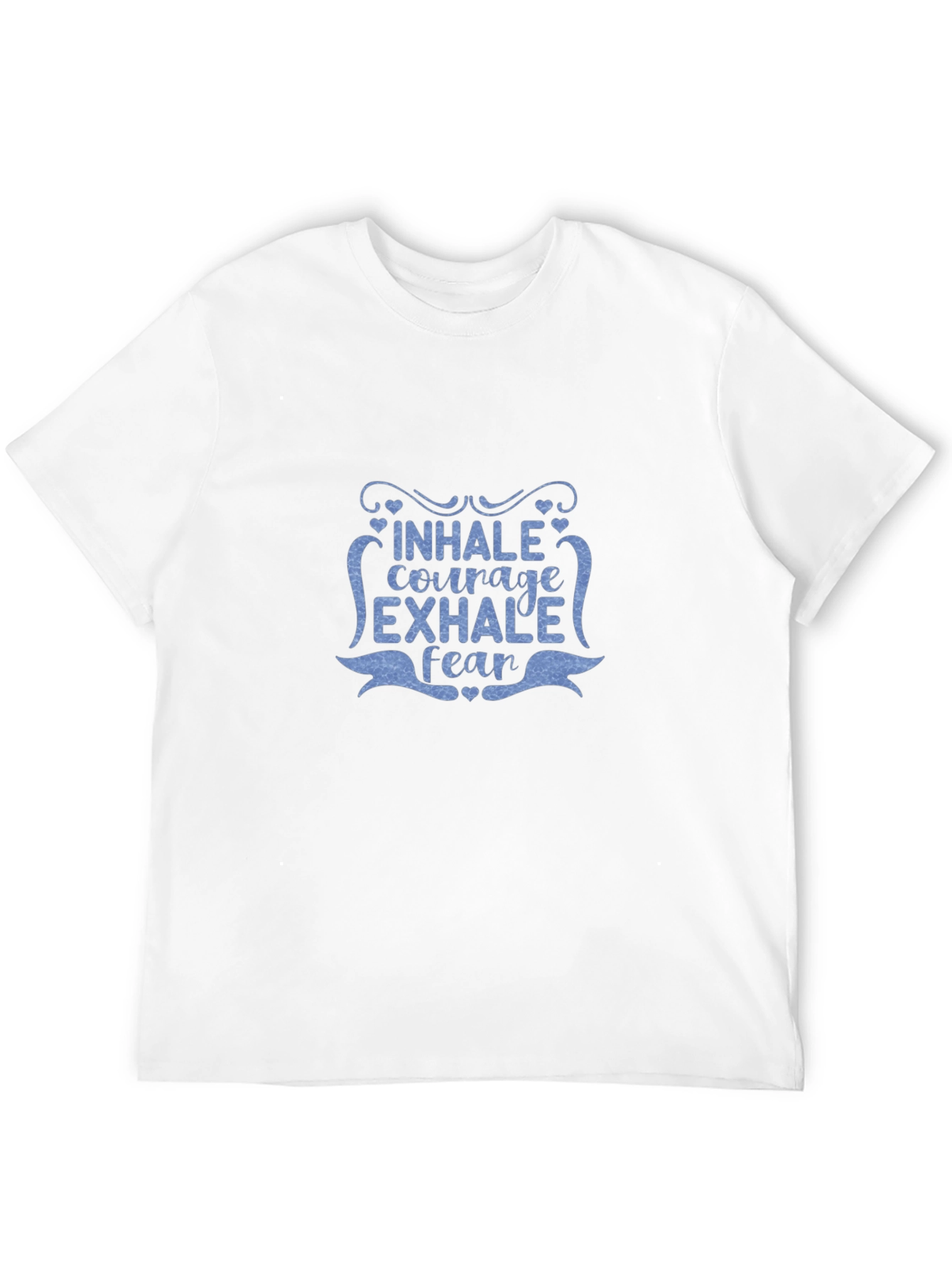 Inhale Courage Exhale Fear Graphic T-Shirt