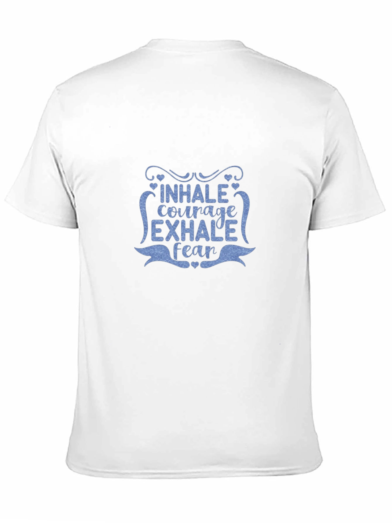 Inhale Courage Exhale Fear Graphic T-Shirt