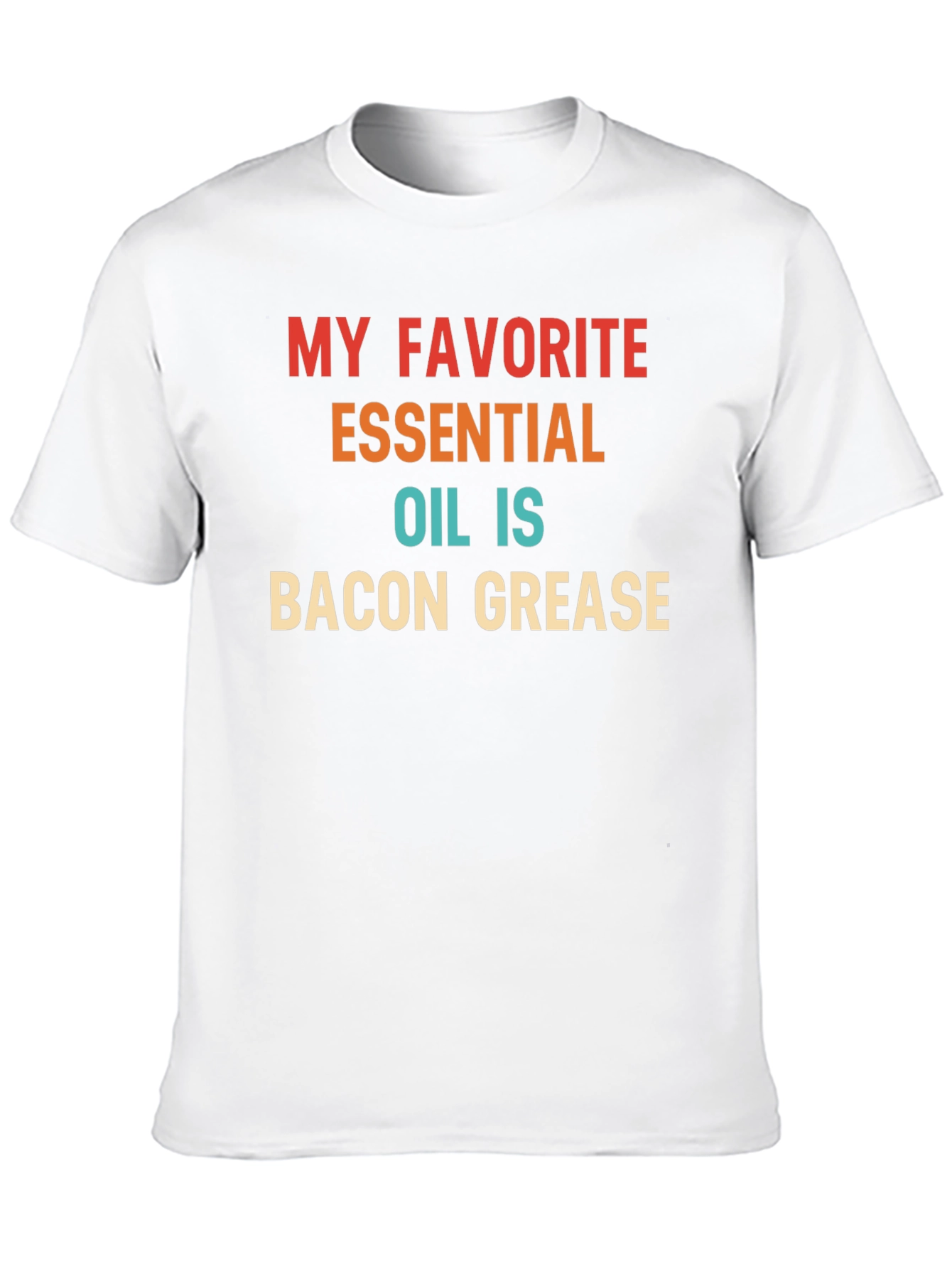 Bacon Grease Essential Oil T-Shirt