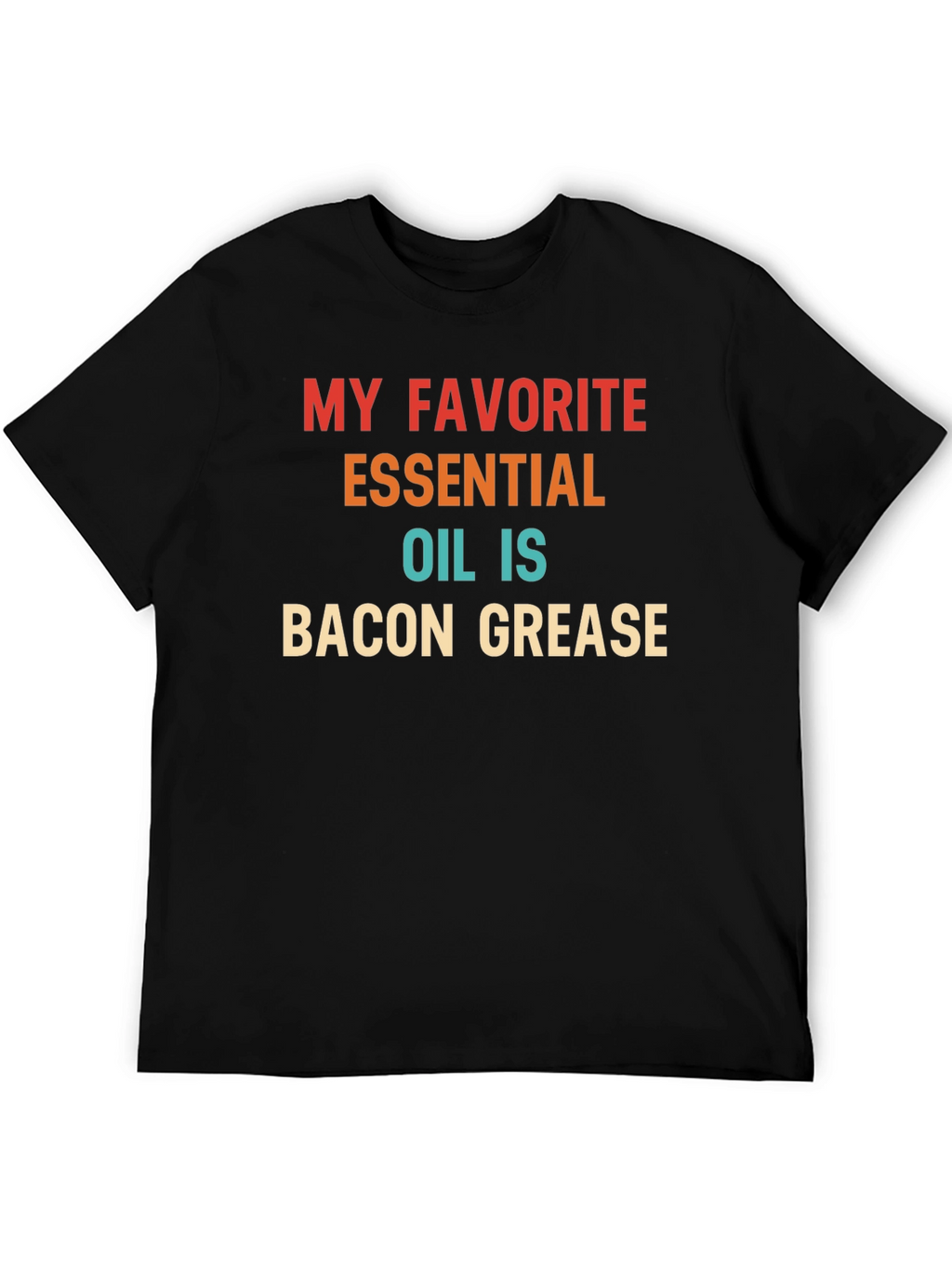 Bacon Grease Essential Oil T-Shirt