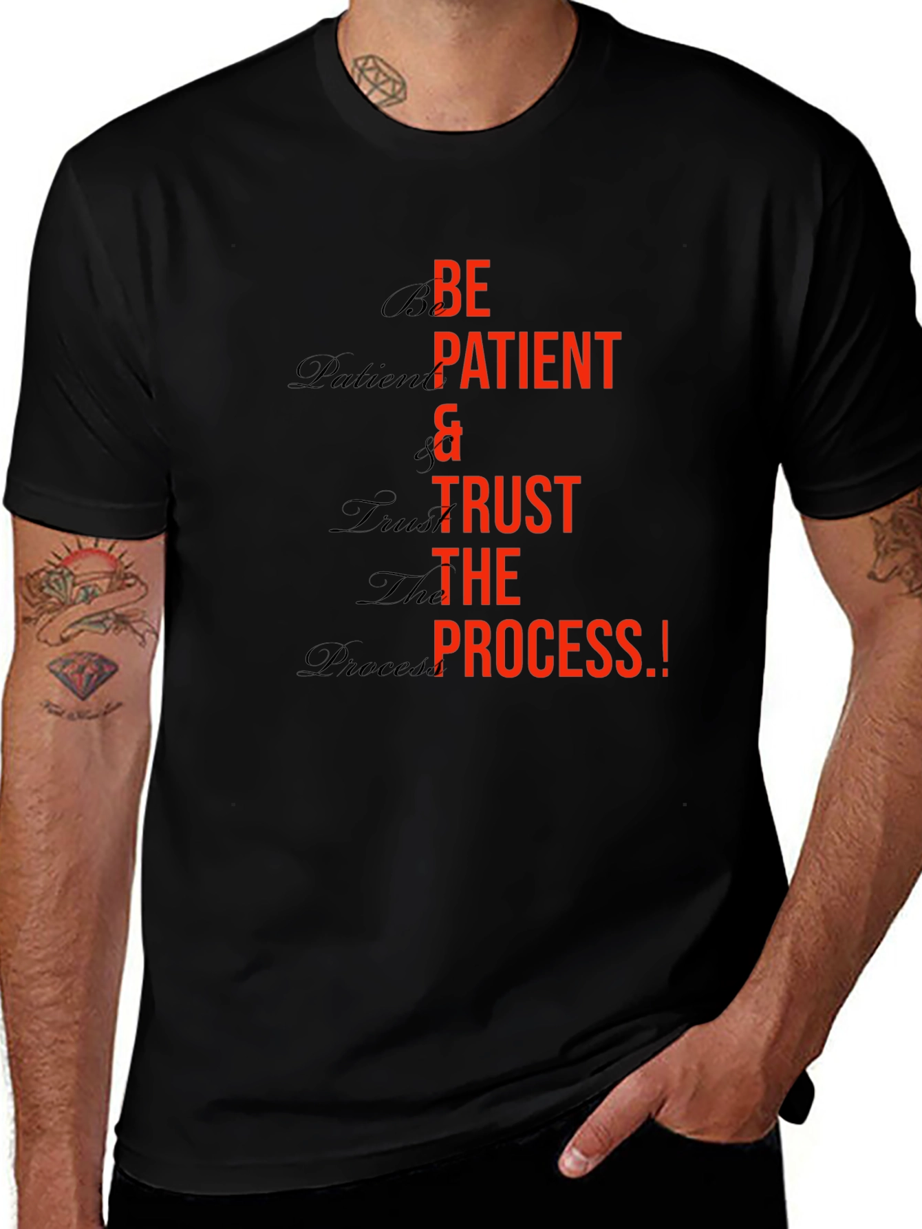 Be Patient Trust the Process Graphic T-Shirt