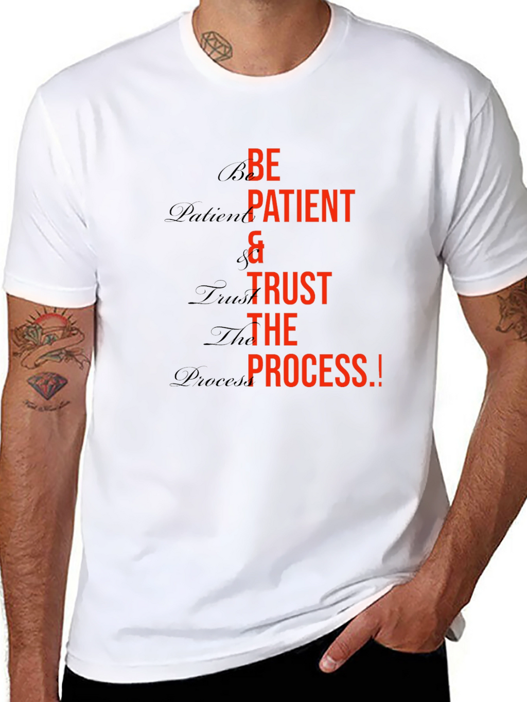Be Patient Trust the Process Graphic T-Shirt