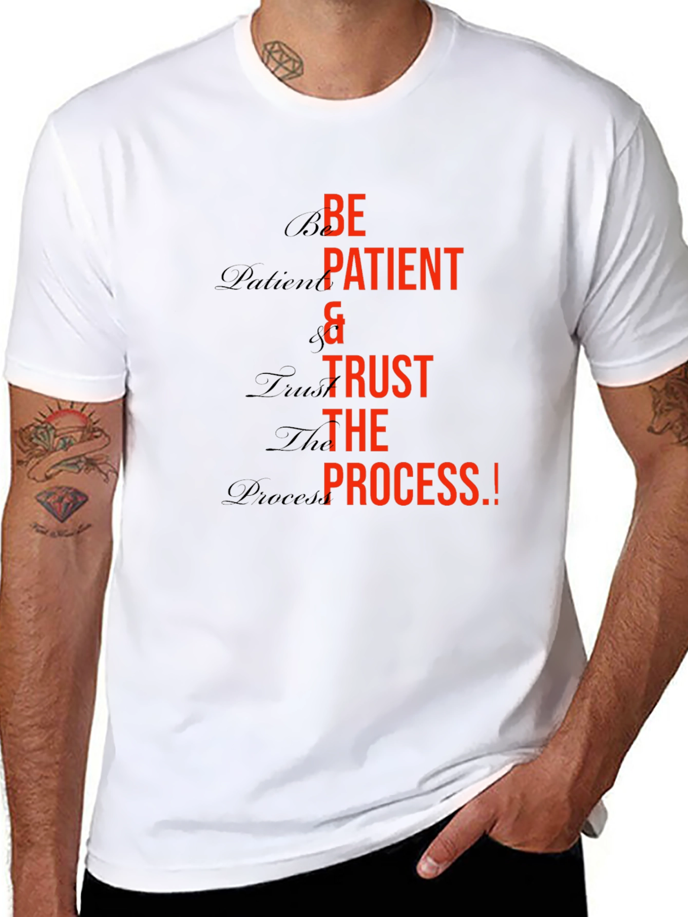 Be Patient Trust the Process Graphic T-Shirt