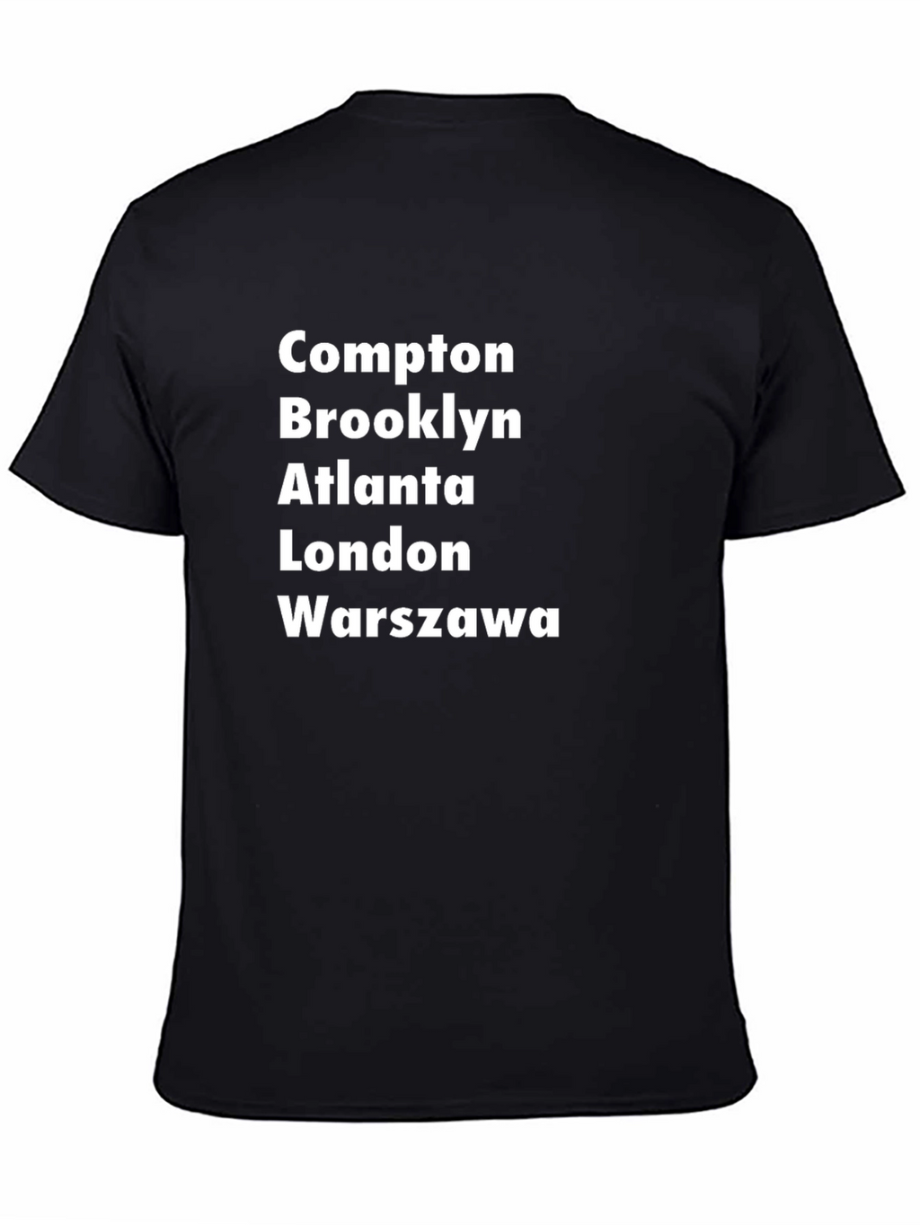 Compton Brooklyn Atlanta London Warszawa T-Shirt