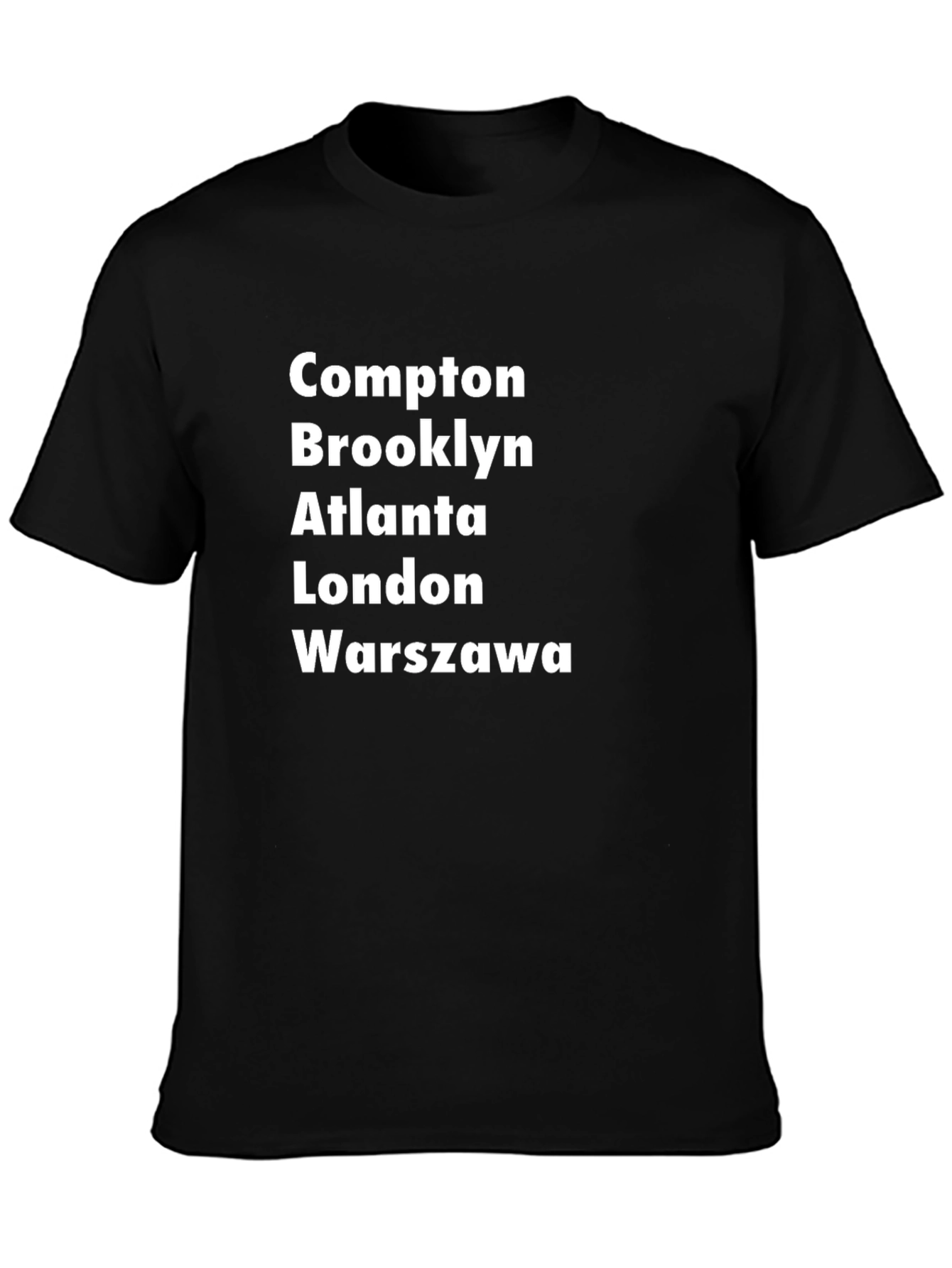 Compton Brooklyn Atlanta London Warszawa T-Shirt