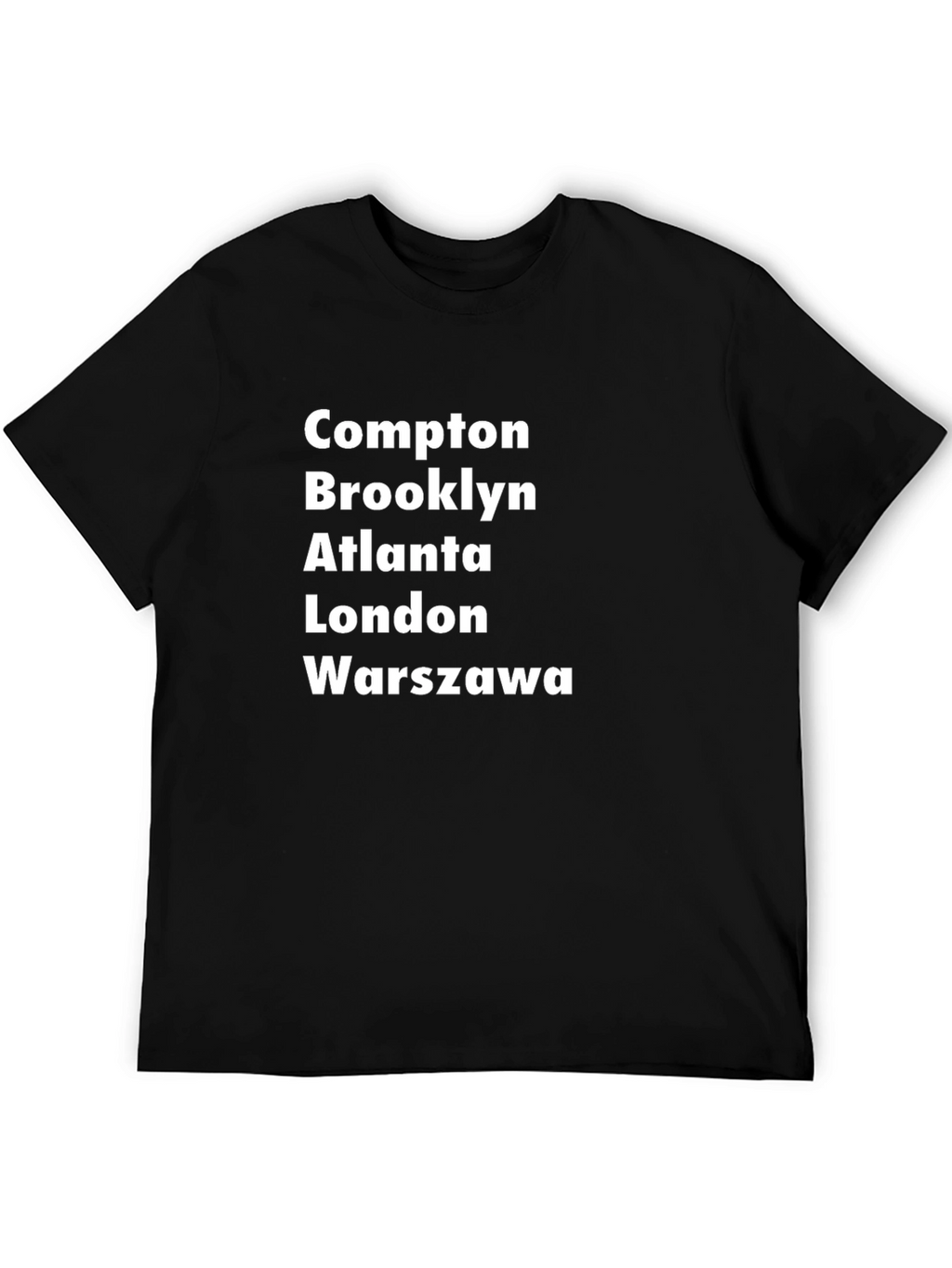 Compton Brooklyn Atlanta London Warszawa T-Shirt