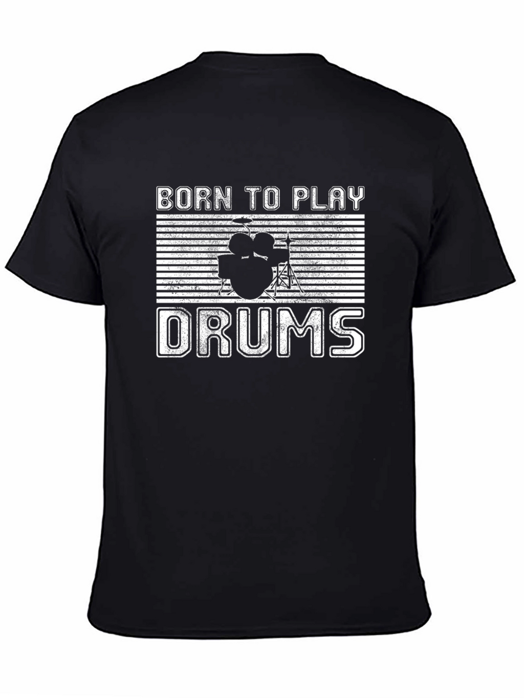 Born to Play Drums Graphic T-Shirt