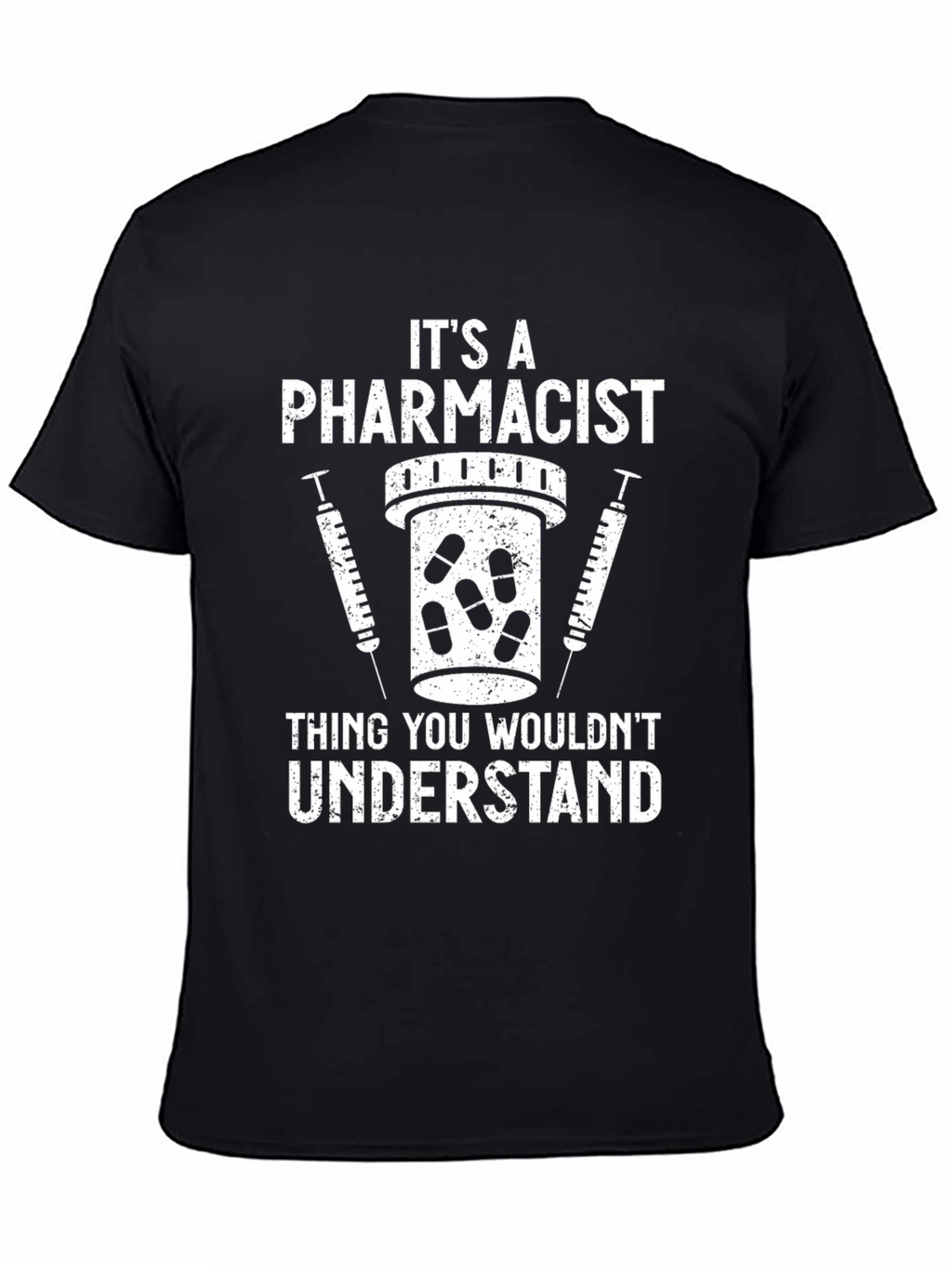 Pharmacist T-Shirt - Thing You Wouldnt Understand