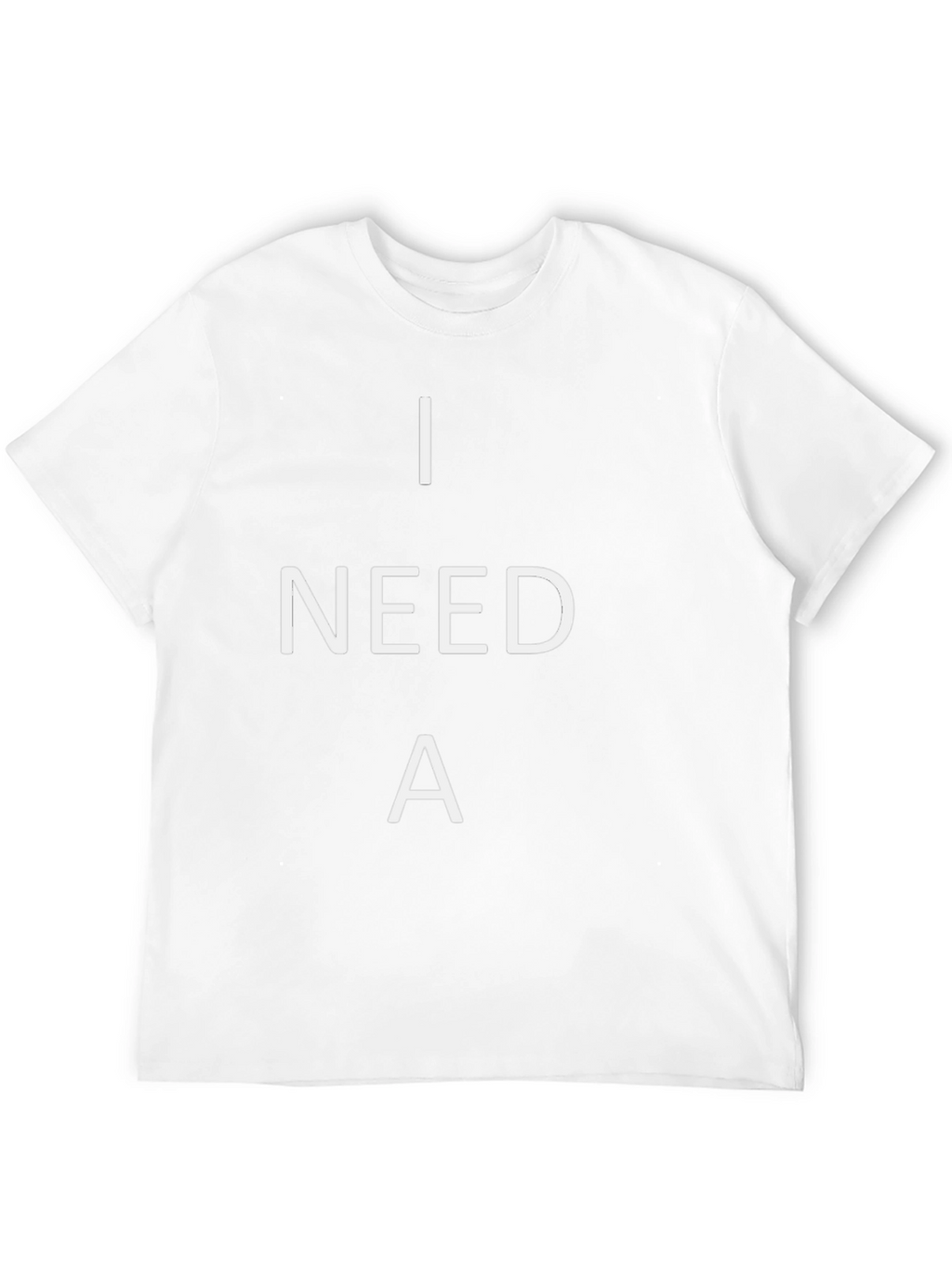 I Need A T-Shirt - Black Cotton Tee