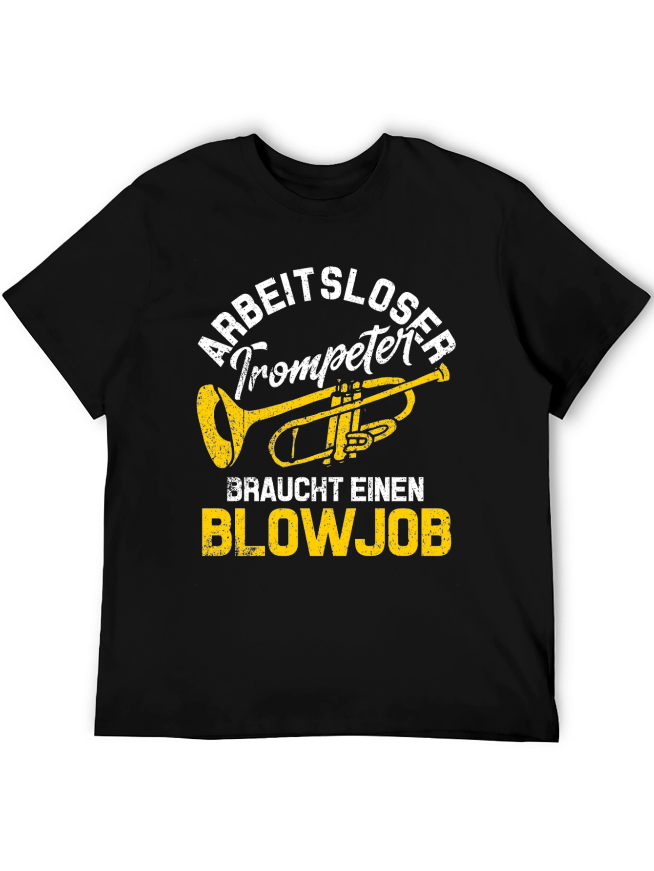 Arbeitsloser Trompeter Blowjob T-Shirt