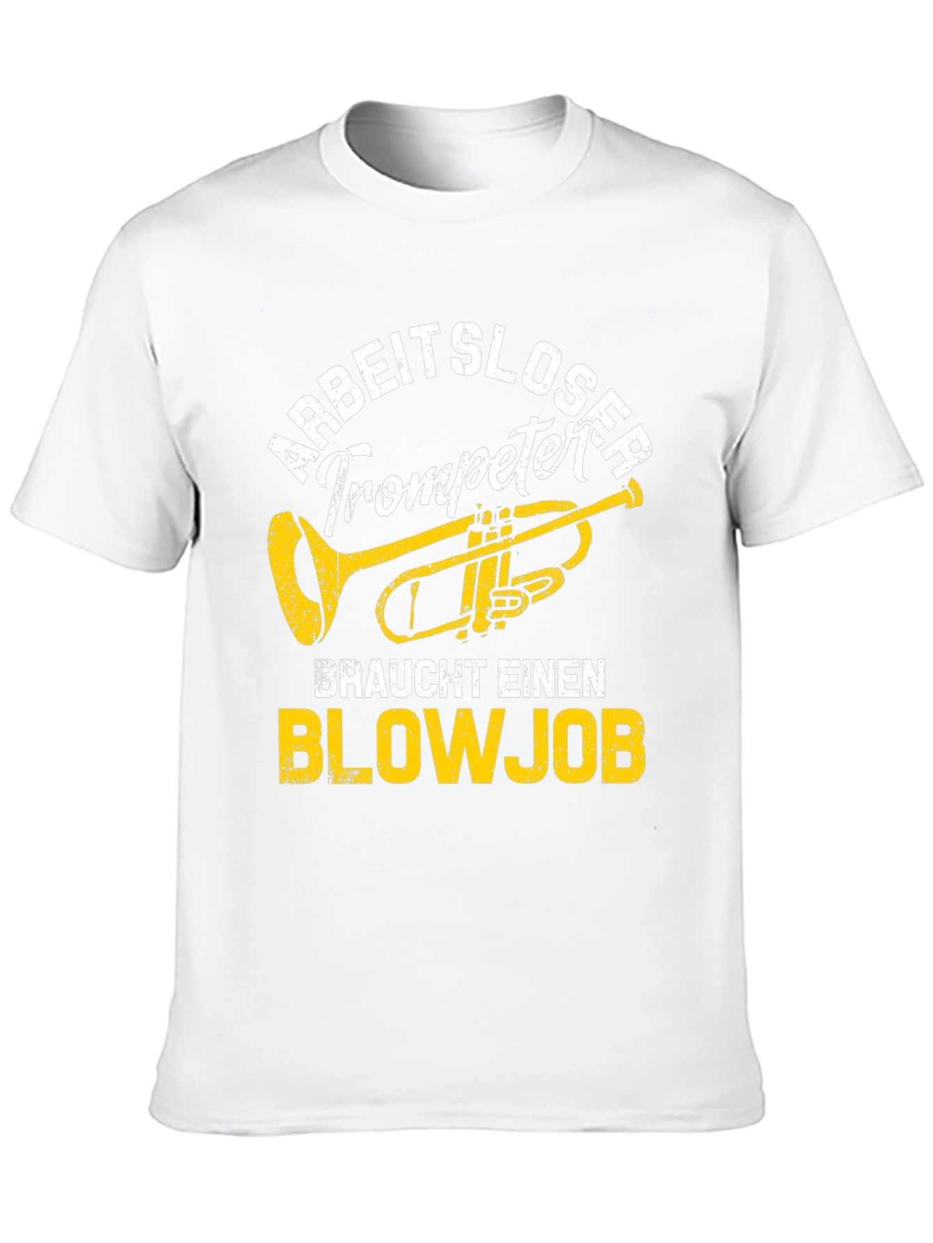 Arbeitsloser Trompeter Blowjob T-Shirt