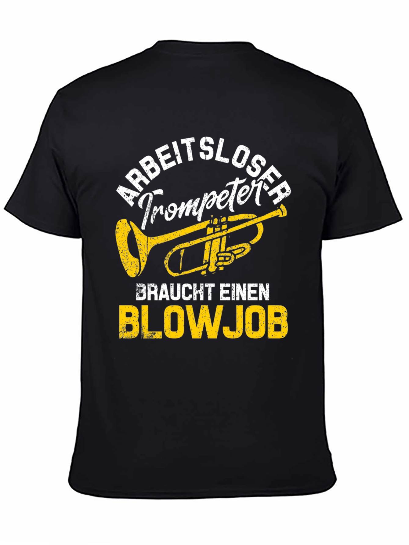 Arbeitsloser Trompeter Blowjob T-Shirt