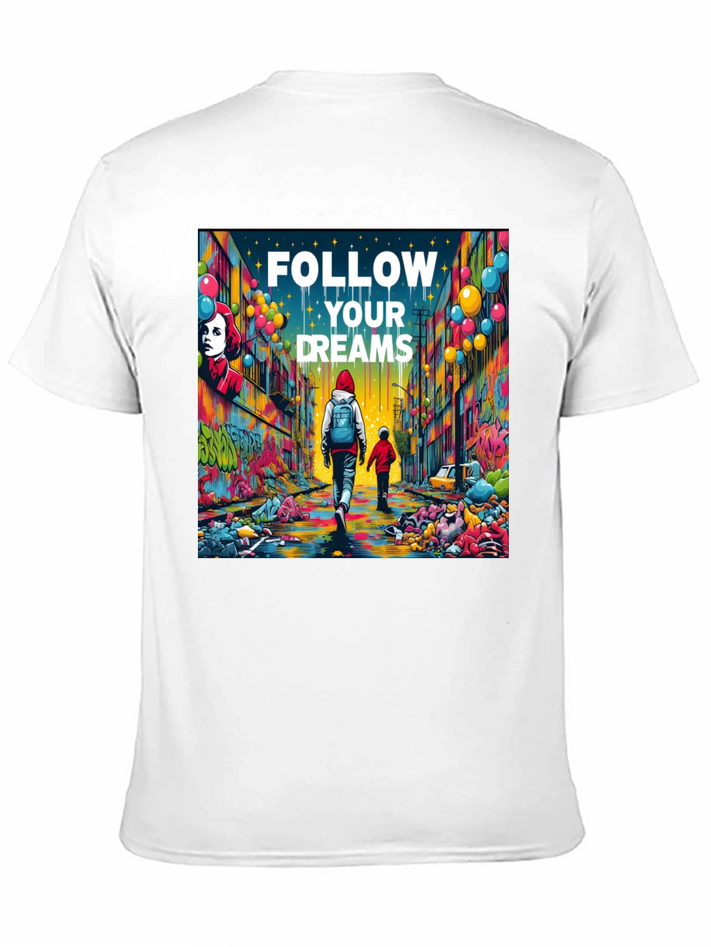 Follow Your Dreams Graphic T-Shirt - Inspiring Design
