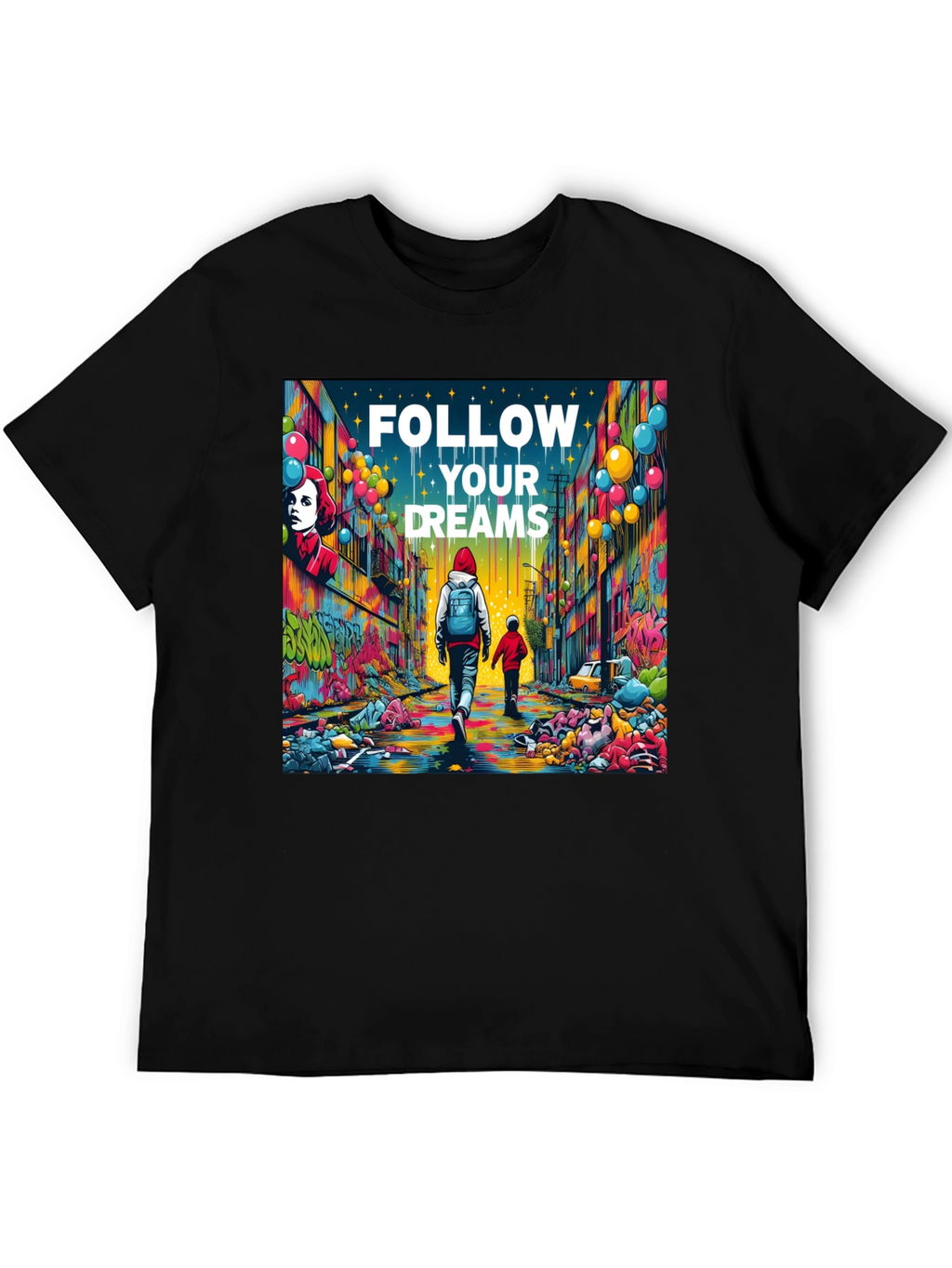 Follow Your Dreams Graphic T-Shirt - Inspiring Design