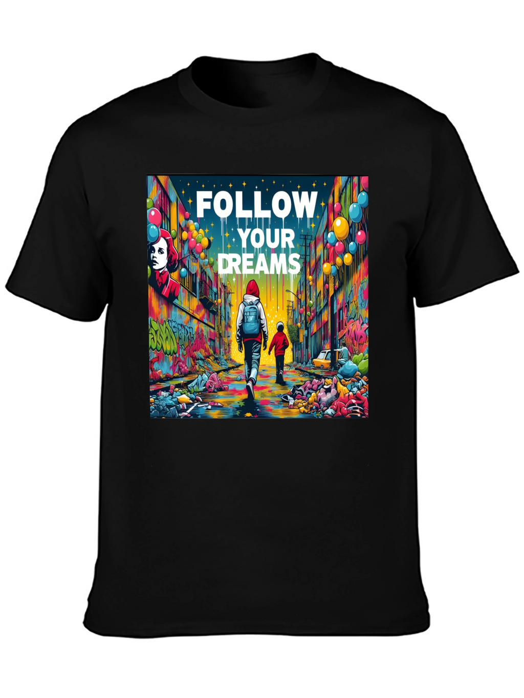 Follow Your Dreams Graphic T-Shirt - Inspiring Design