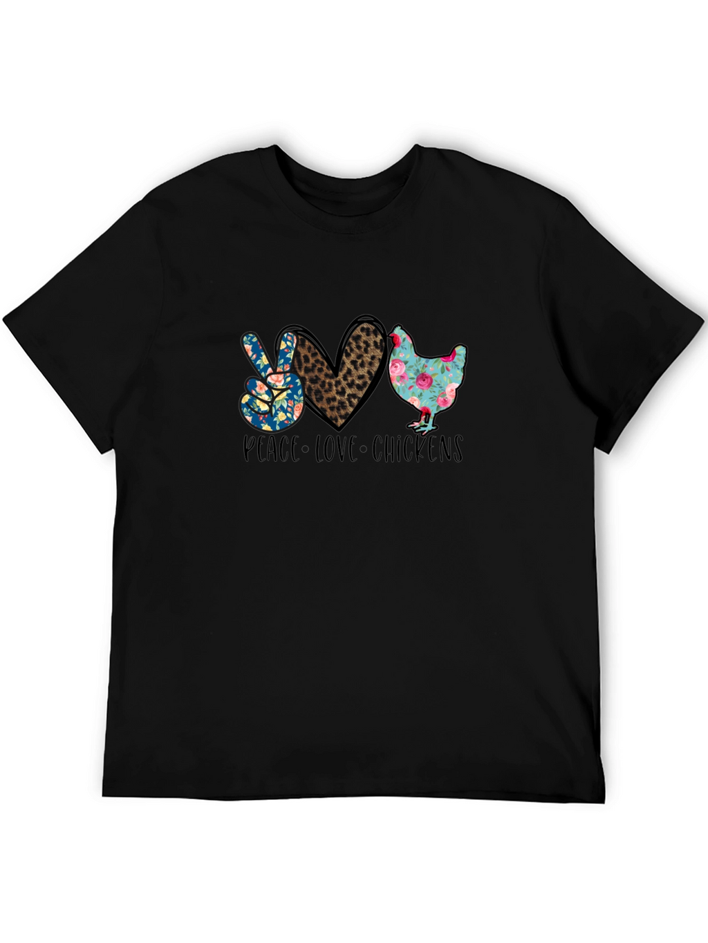 Peace Love Chickens Graphic T-Shirt