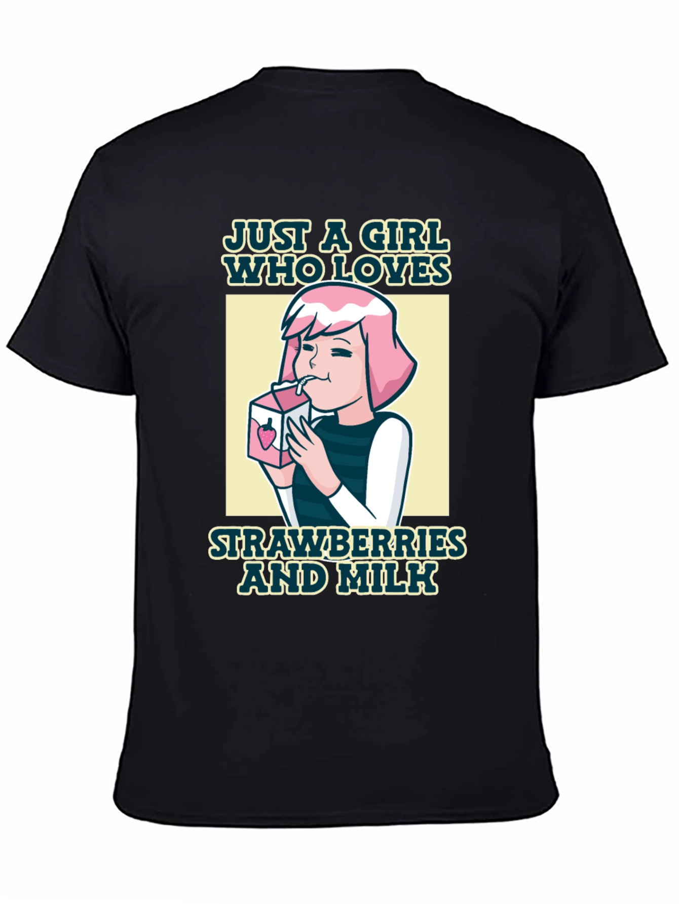 Just a Girl Who Loves Strawberries and Milk T-Shirt