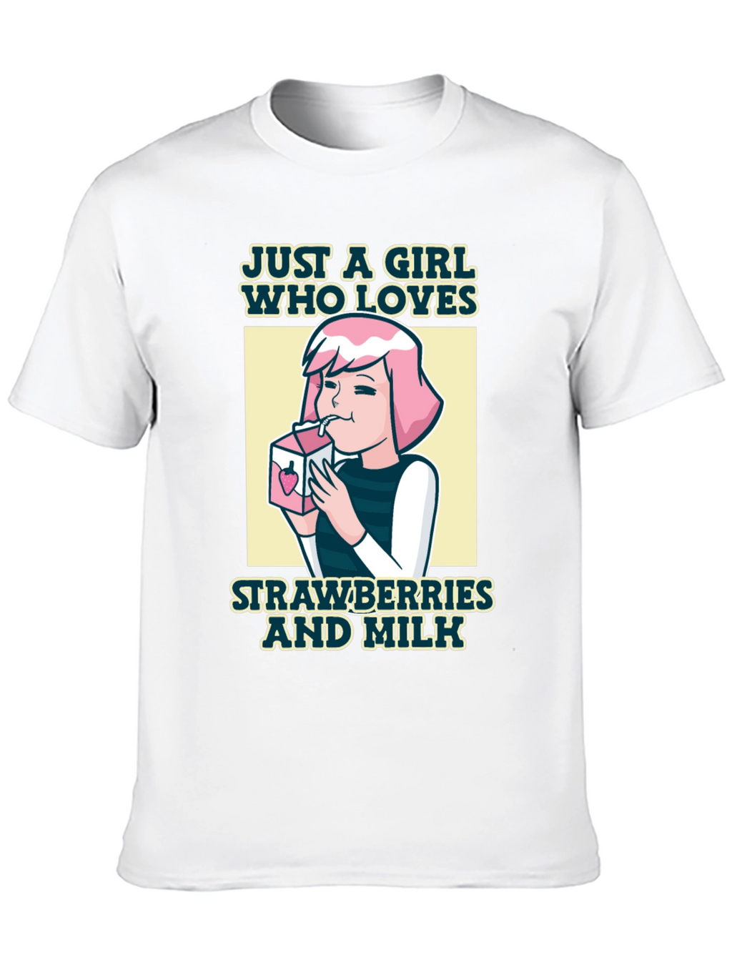 Just a Girl Who Loves Strawberries and Milk T-Shirt