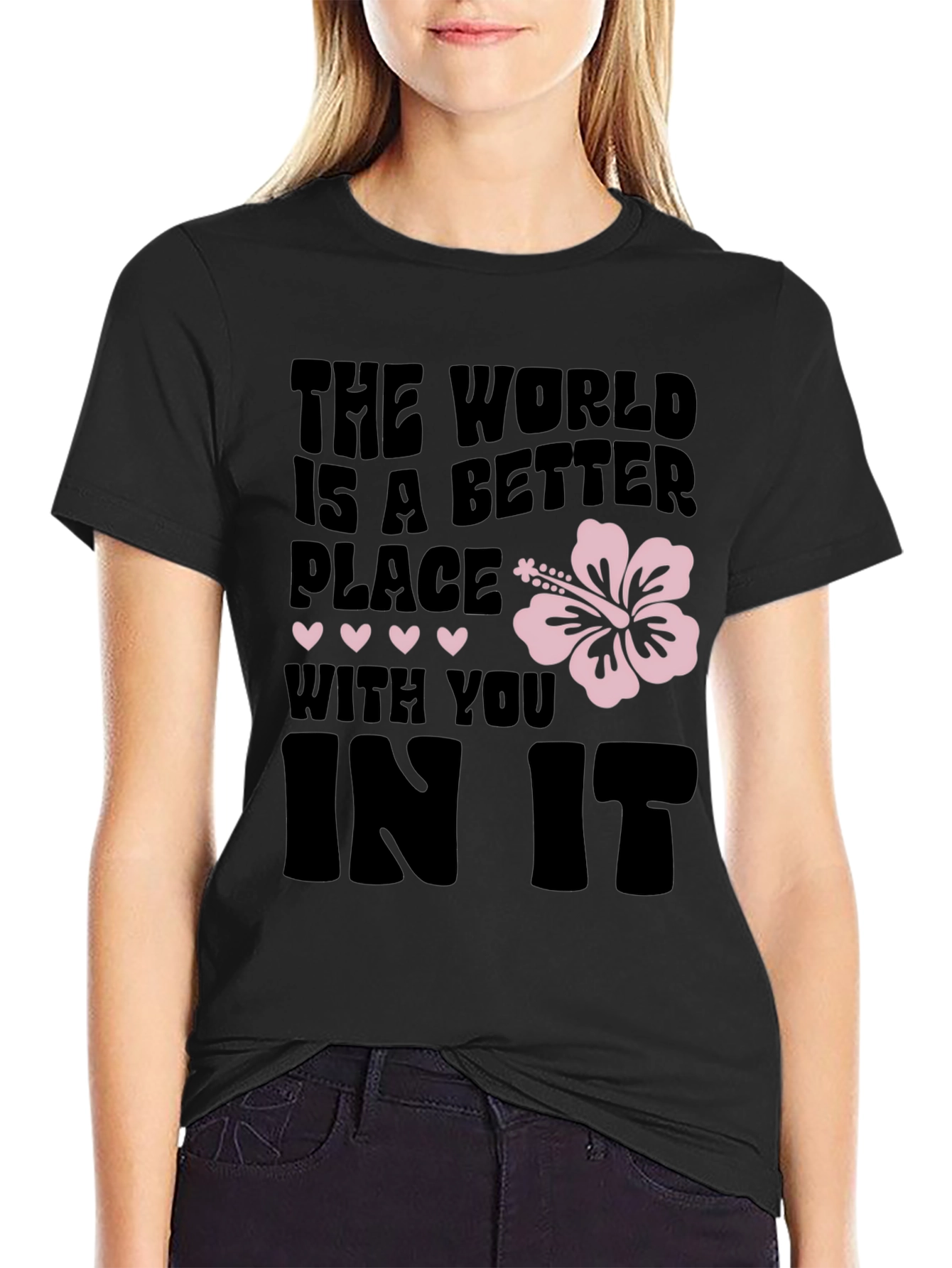 The World is a Better Place Graphic Tee