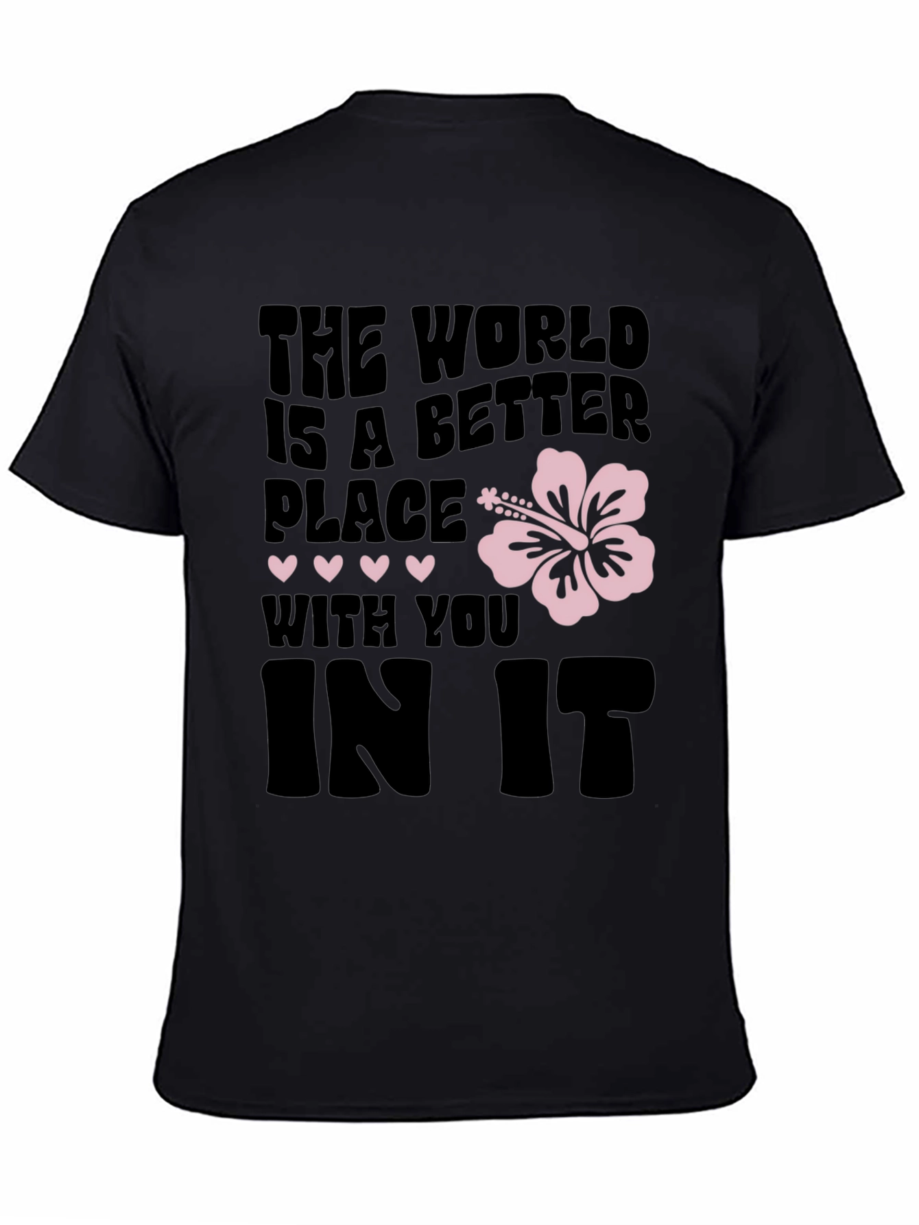 The World is a Better Place Graphic Tee